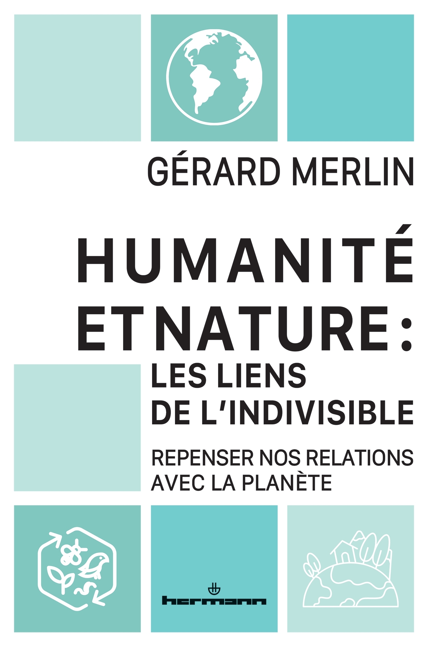 Humanité et Nature : les liens de l'indivisible