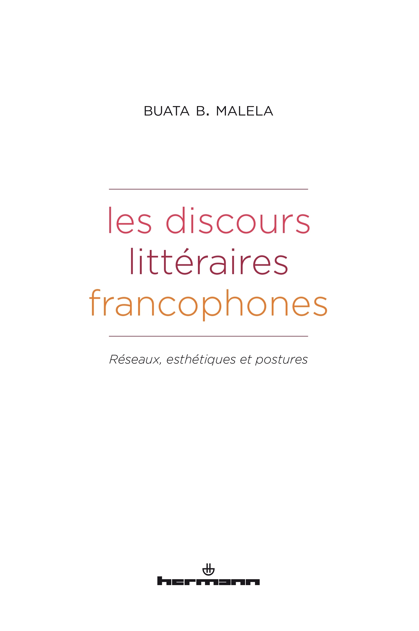 Les discours littéraires francophones