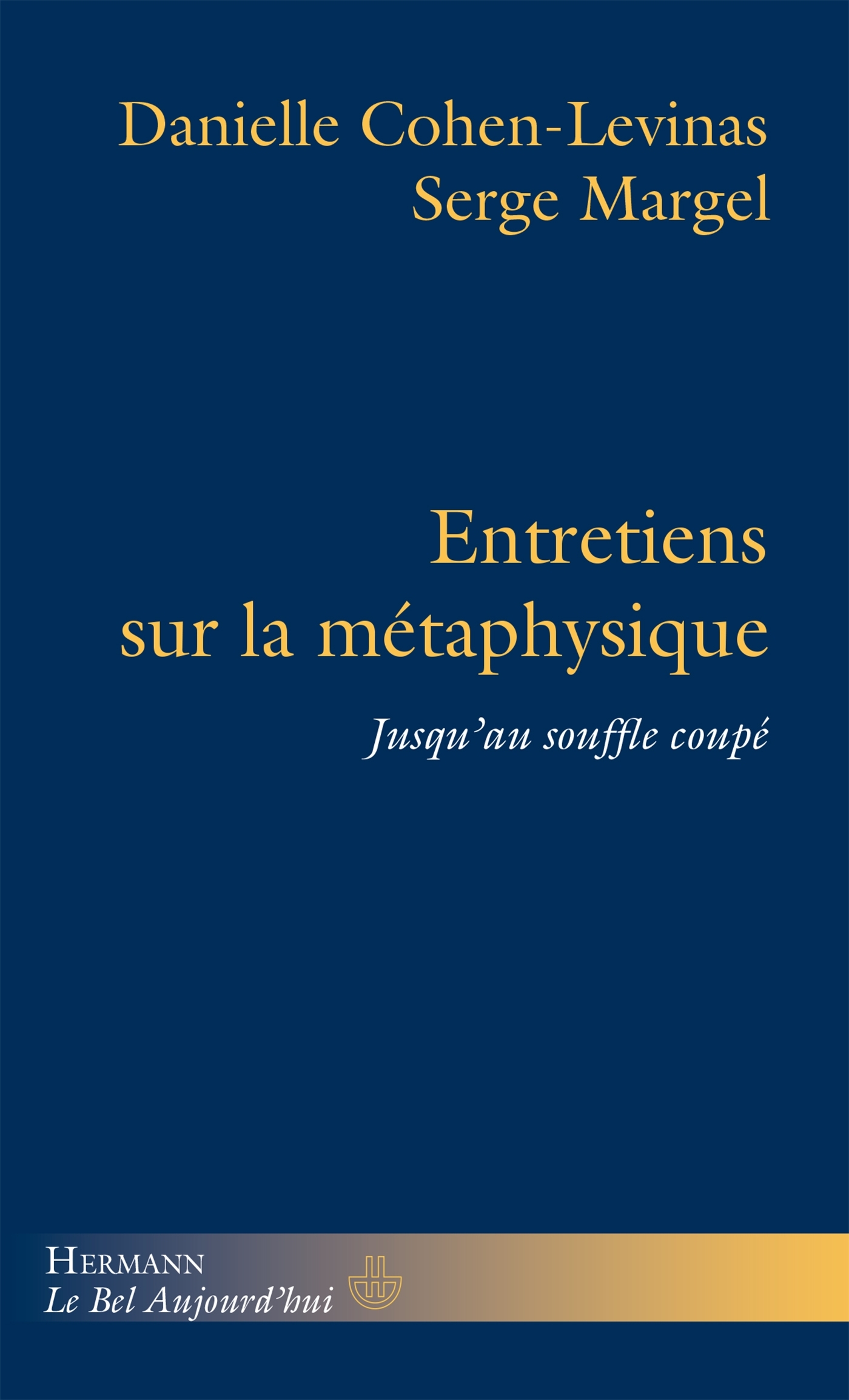Entretiens sur la métaphysique