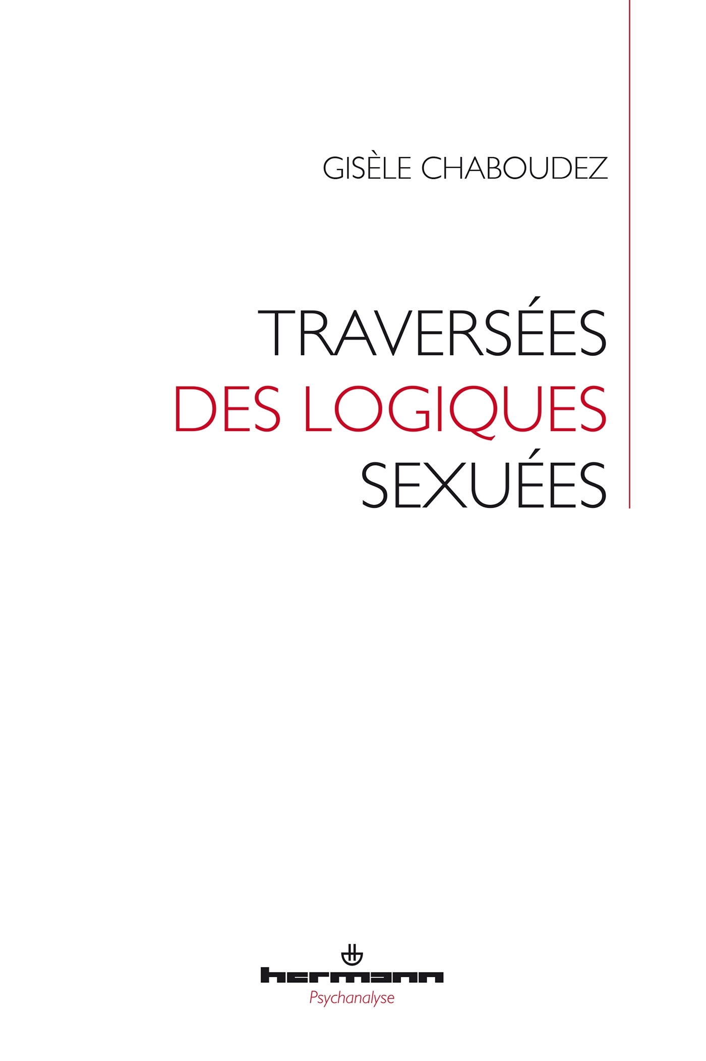 Traversées des logiques sexuées