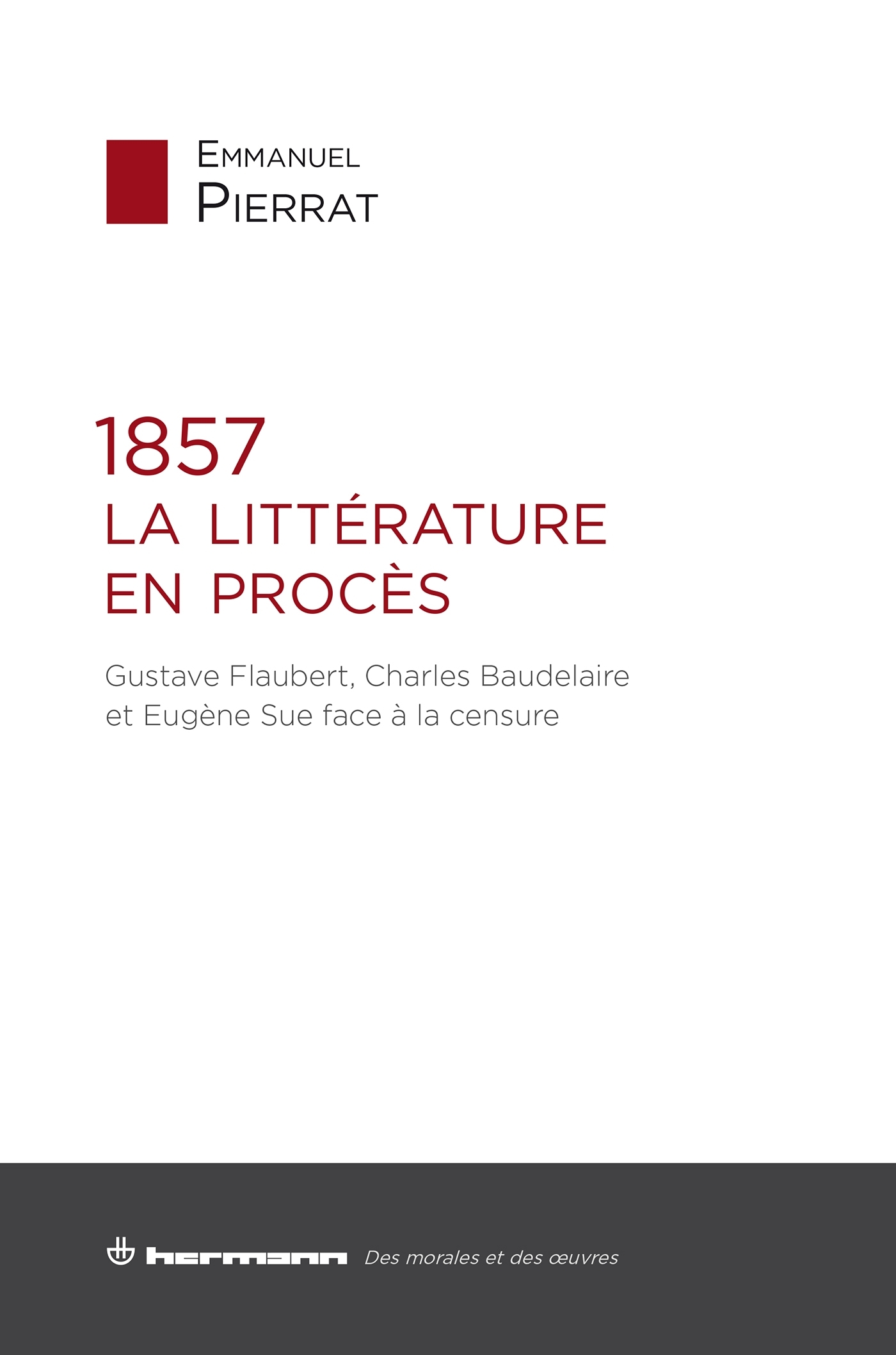 1857 : La Littérature en procès