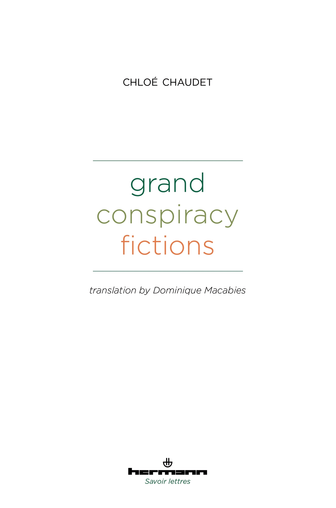 Grand conspiracy fictions