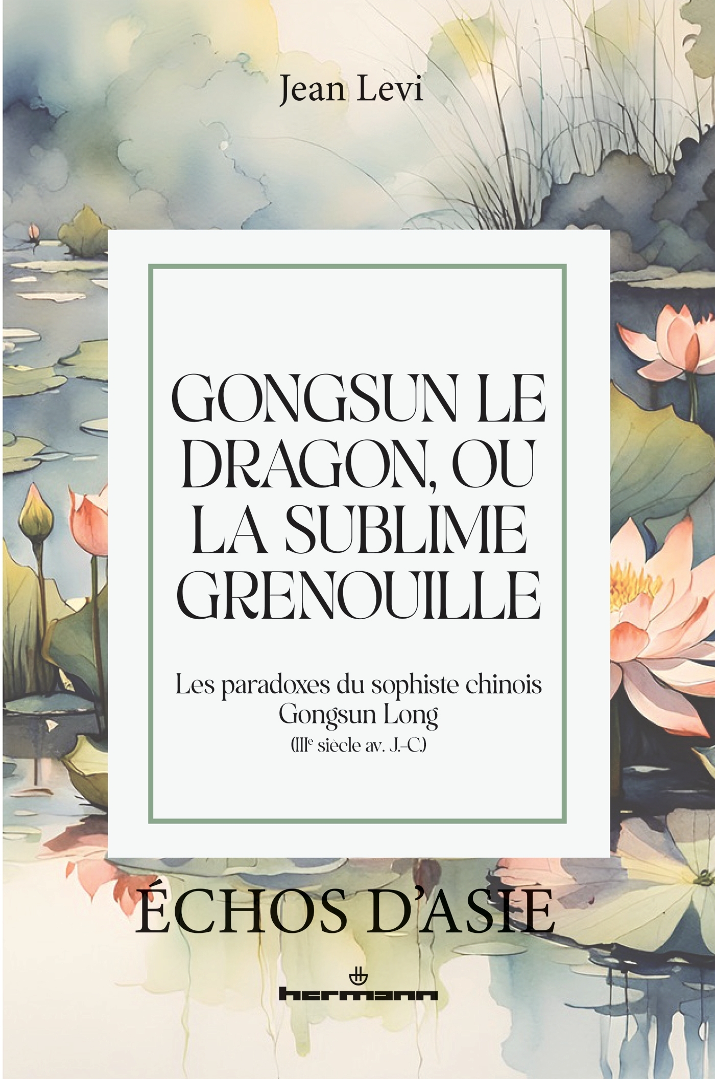 Gongsun le Dragon, ou la Sublime Grenouille
