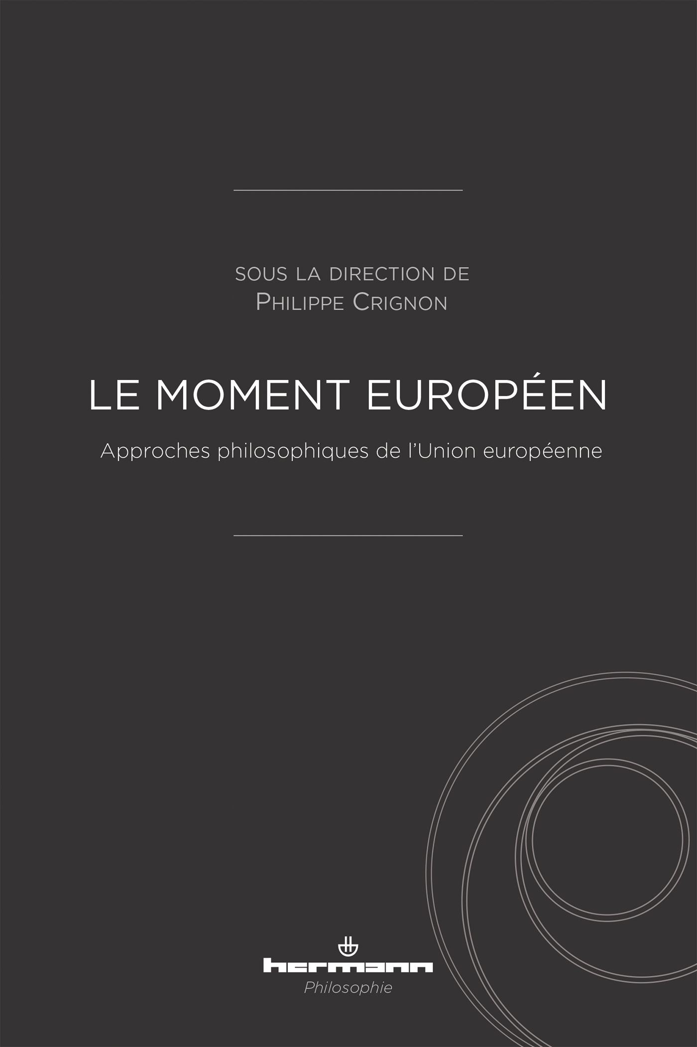 Le moment européen