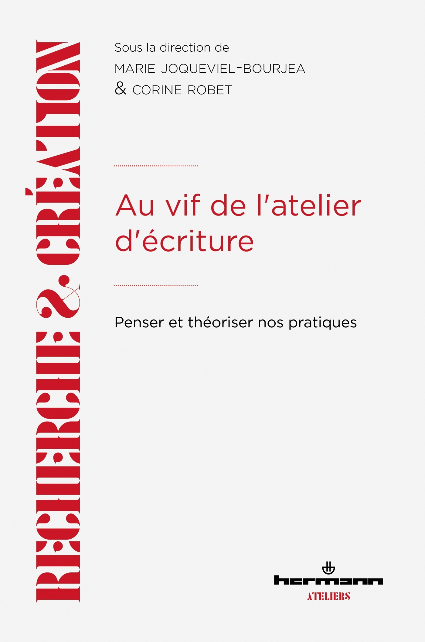 Au vif de l'atelier d'écriture