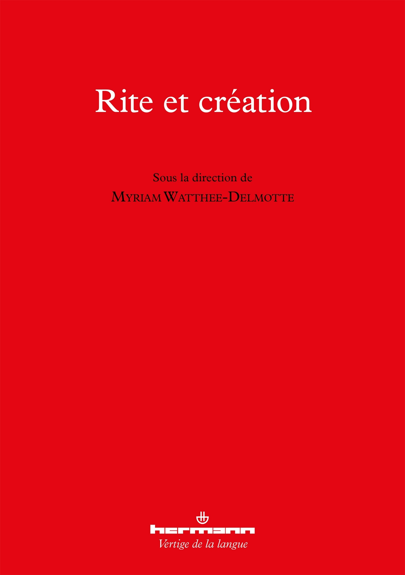 Rite et création