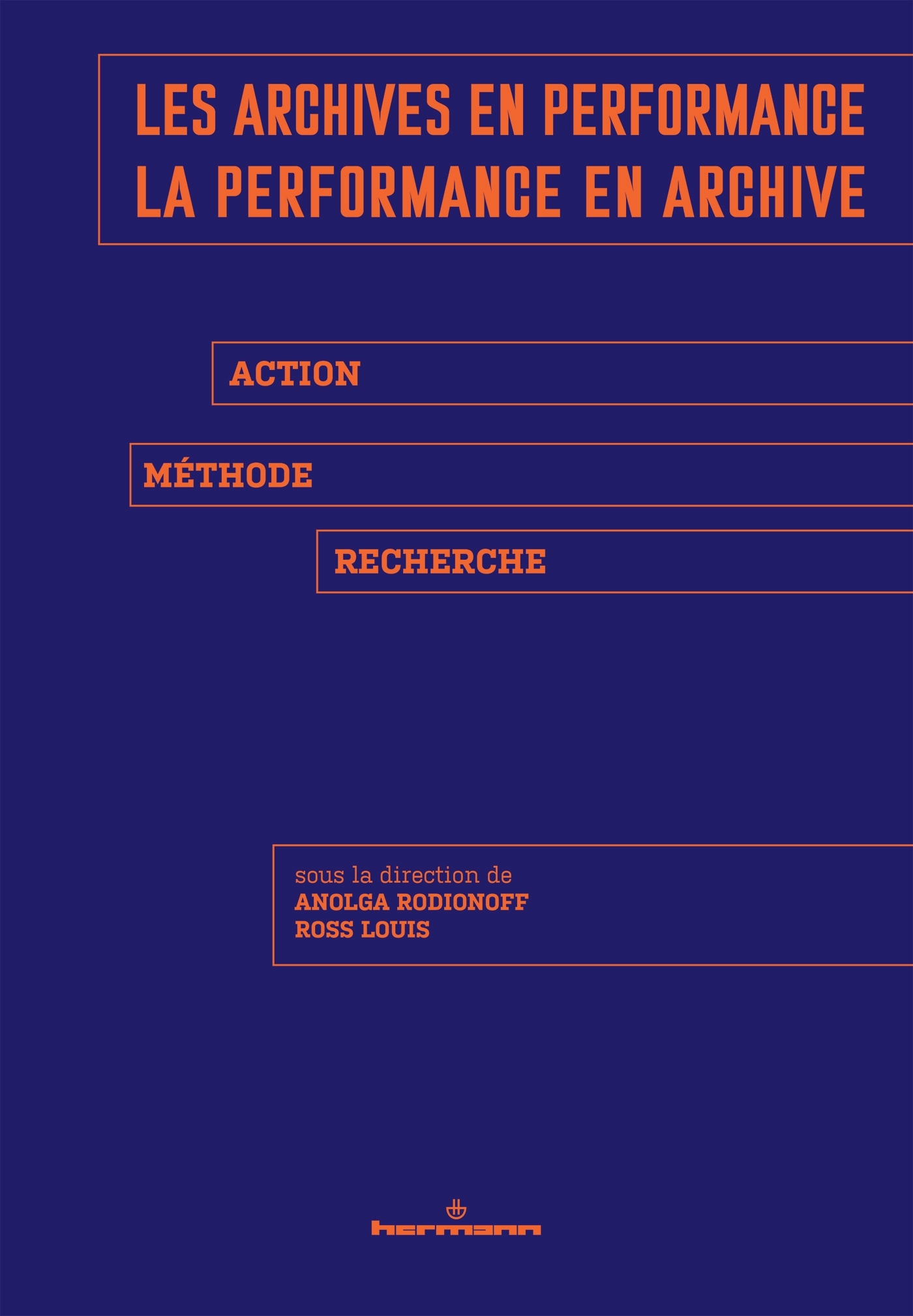 Les archives en performance, la performance en archive