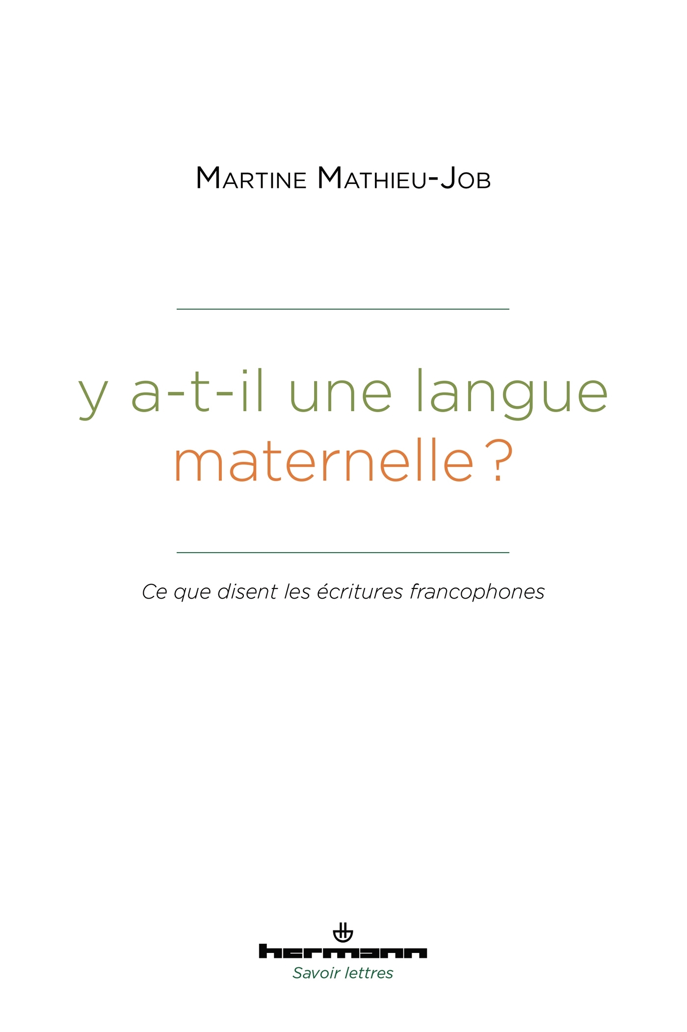 Y a-t-il une langue maternelle?