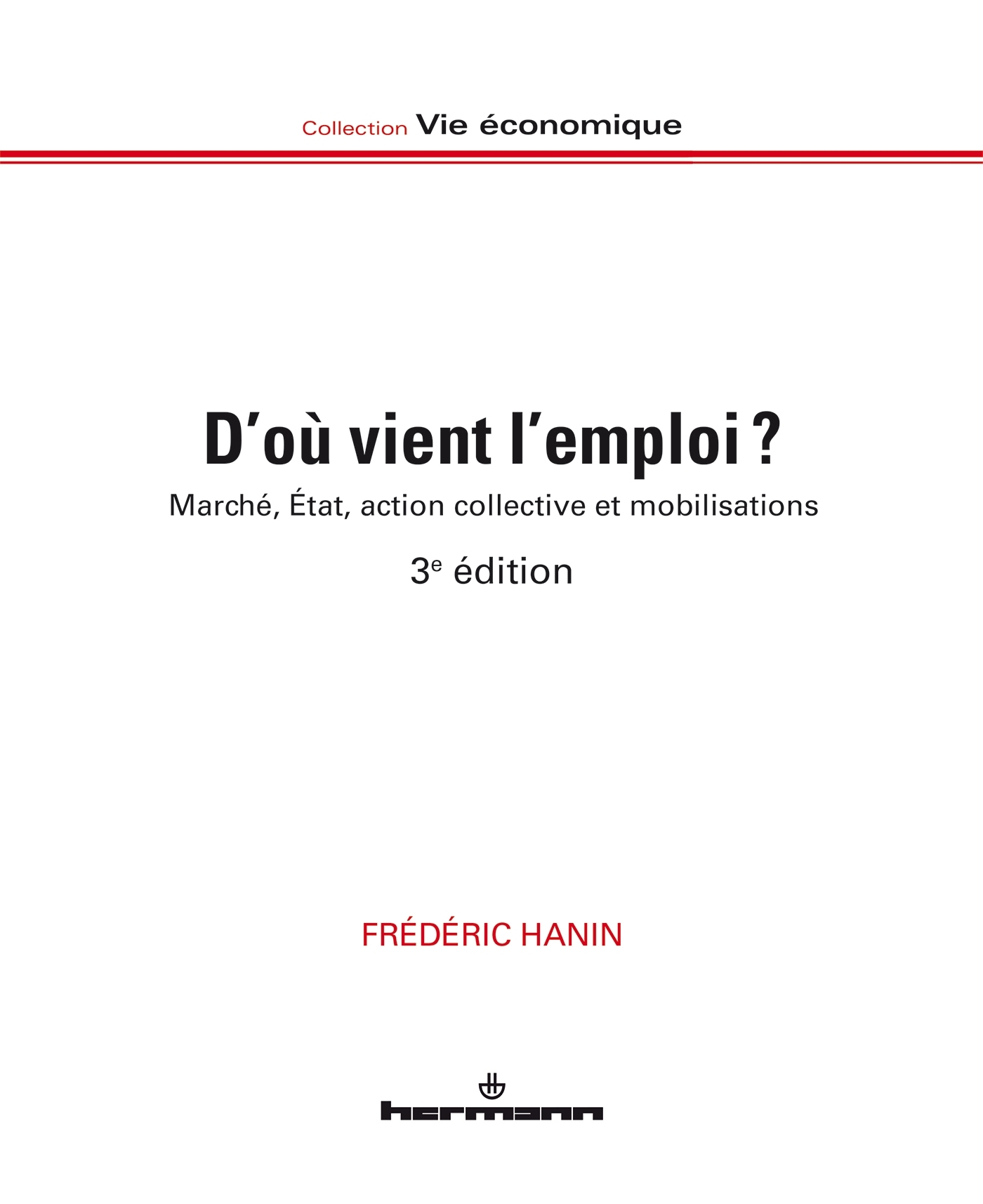 D'où vient l'emploi ?
