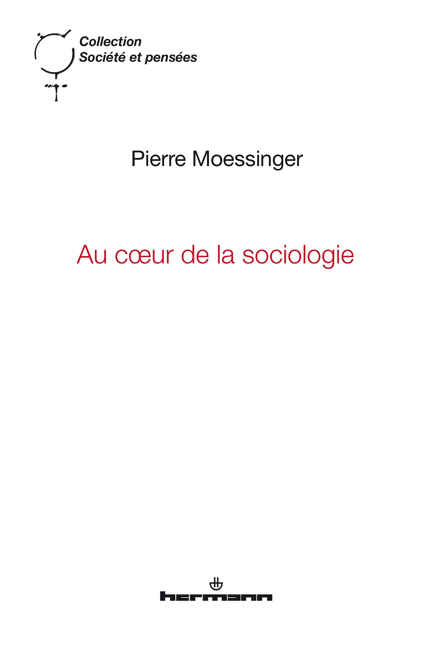 Au coeur de la sociologie