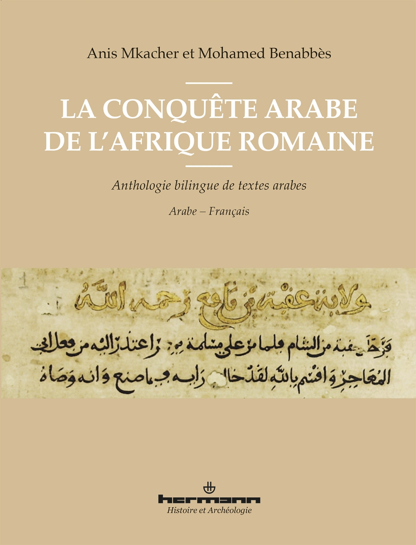 La conquête arabe de l'Afrique romaine
