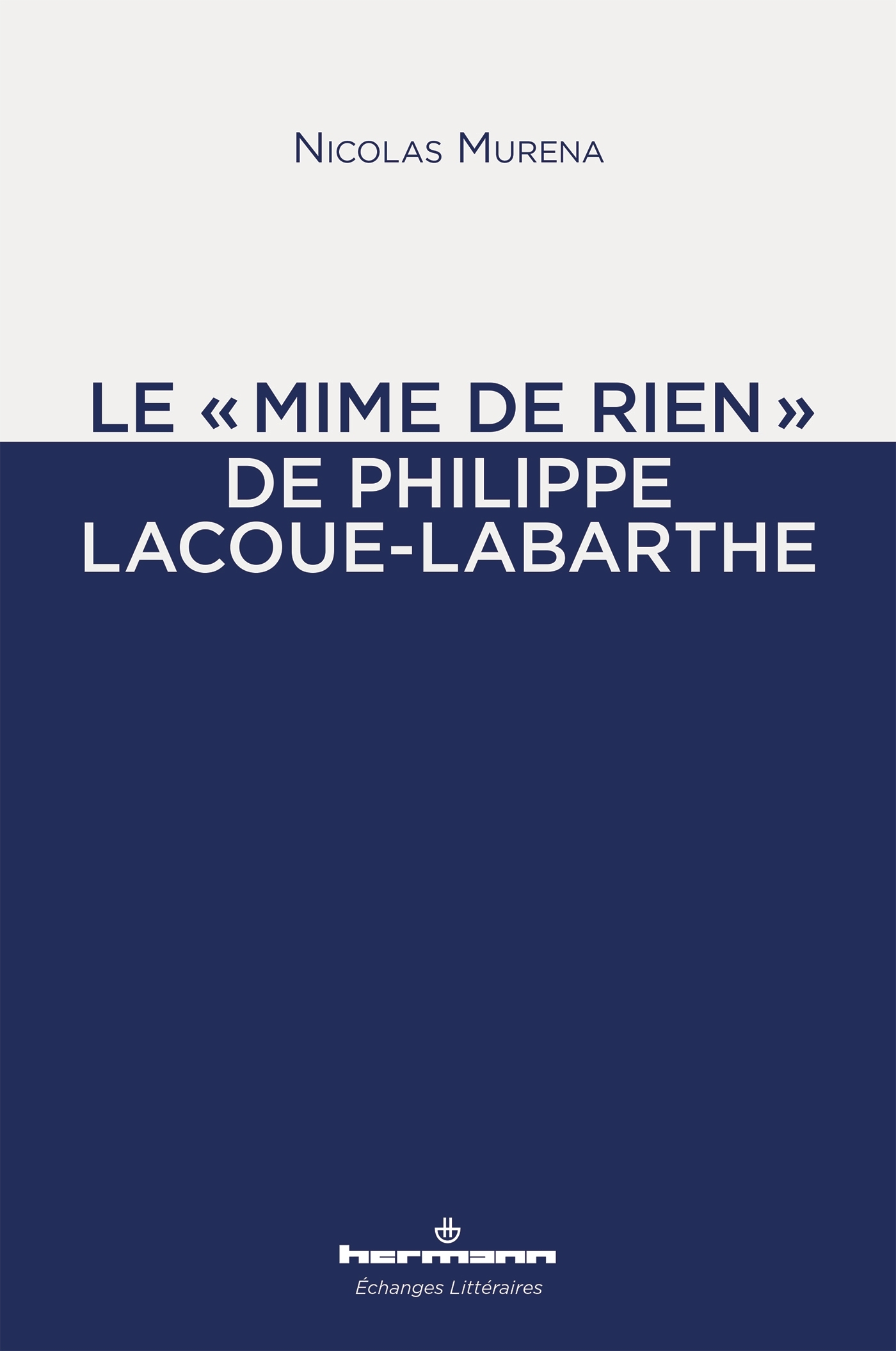 Le « mime de rien » de Philippe Lacoue-Labarthe