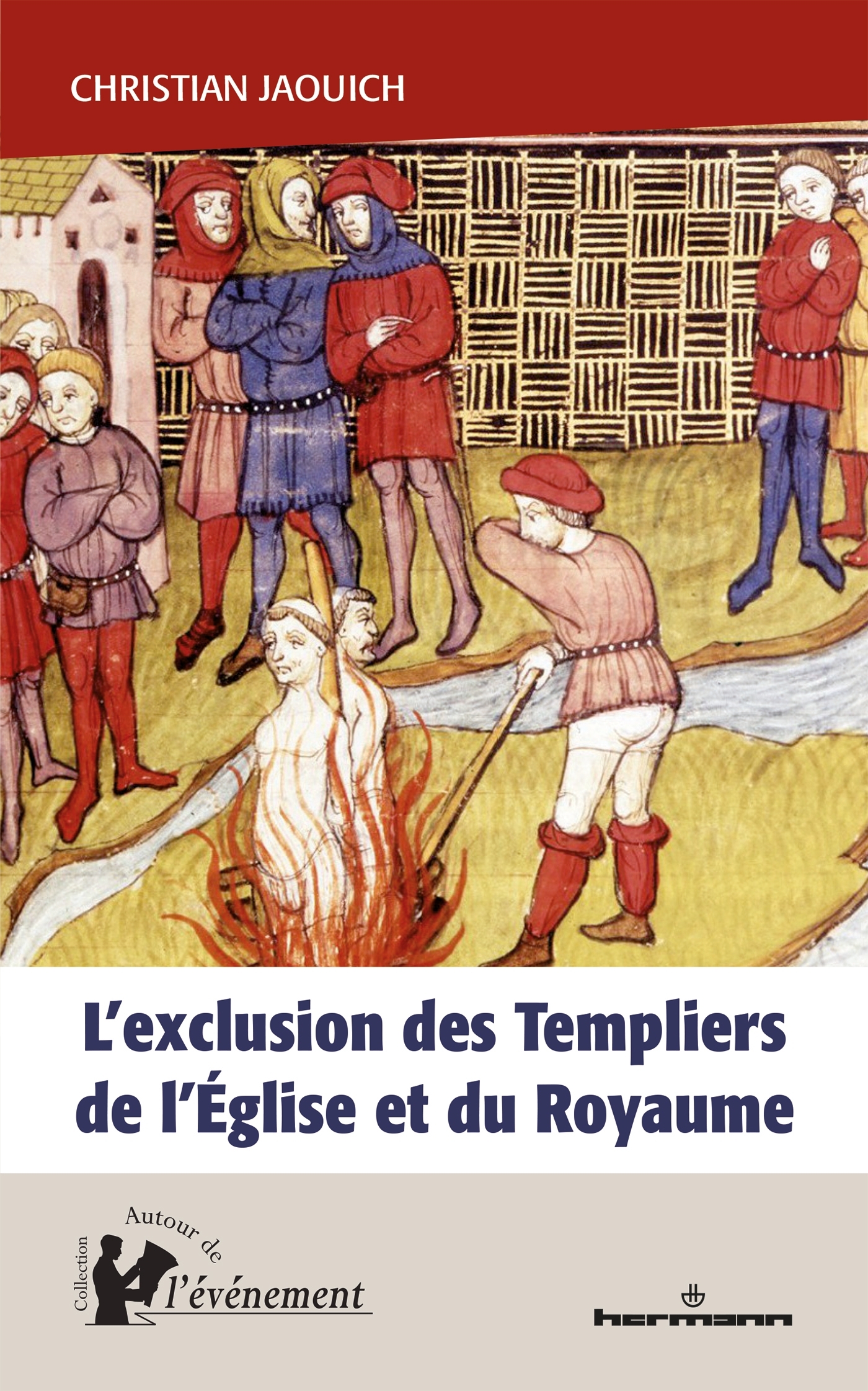 L'exclusion des Templiers de l'Église et du Royaume