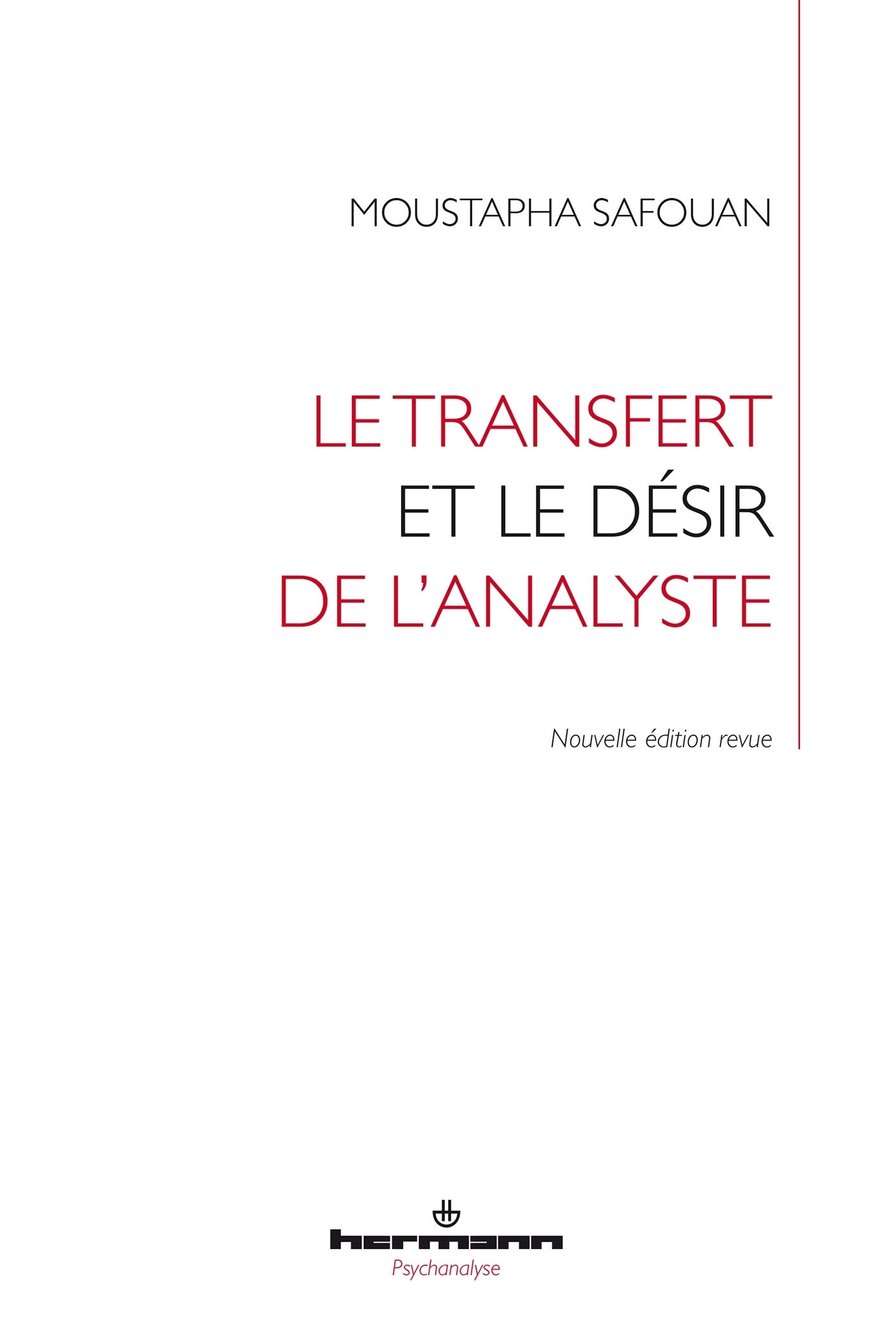 Le Transfert et le désir de l'analyste