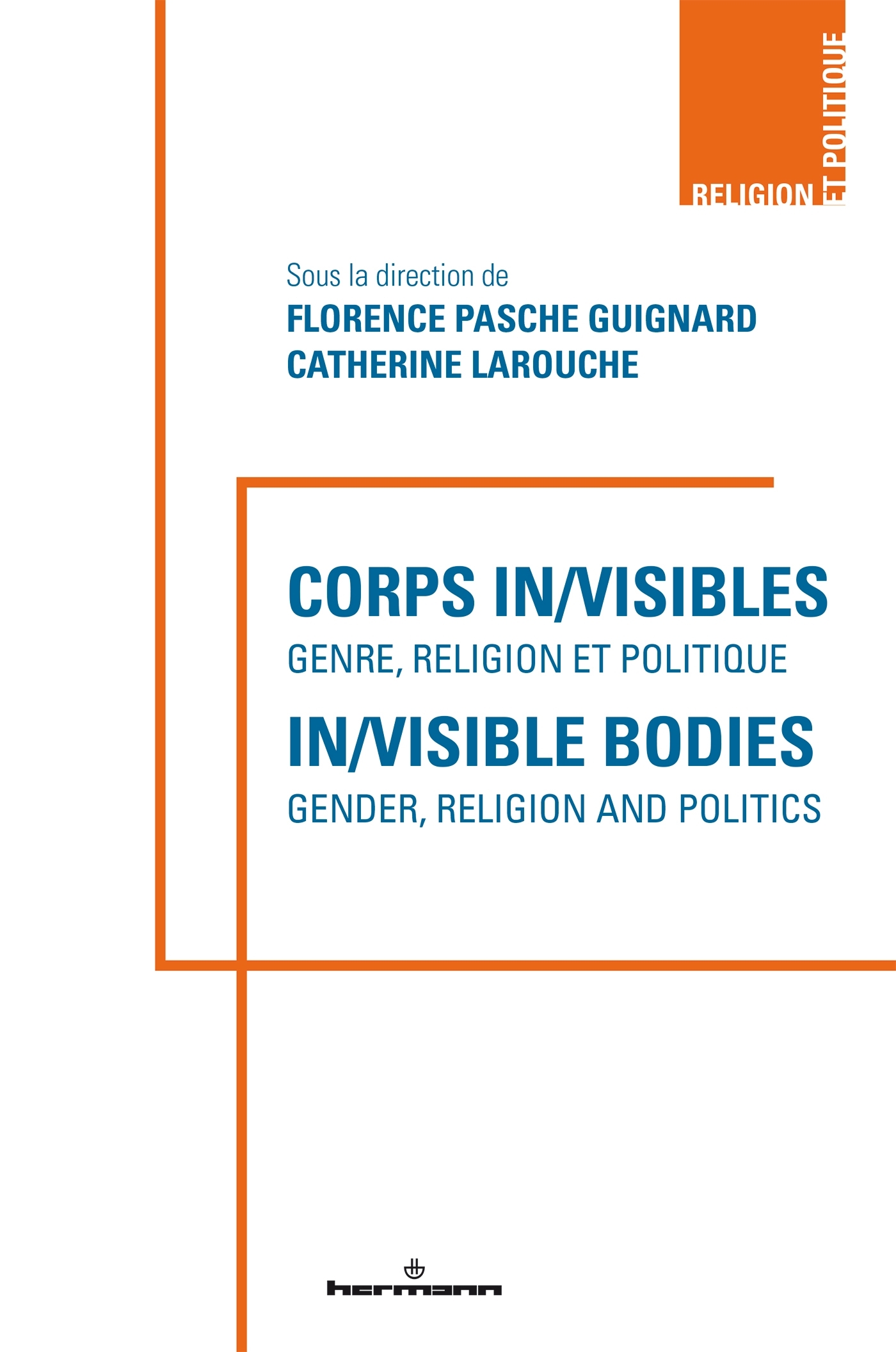 Corps in/visibles : genre, religion et politique