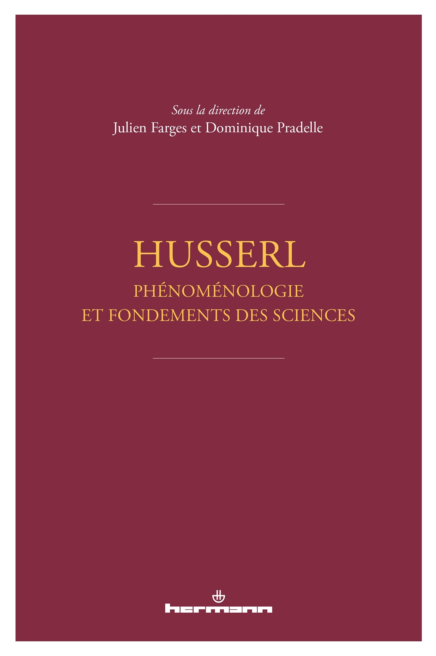 Husserl - La phénoménologie et les fondements des sciences
