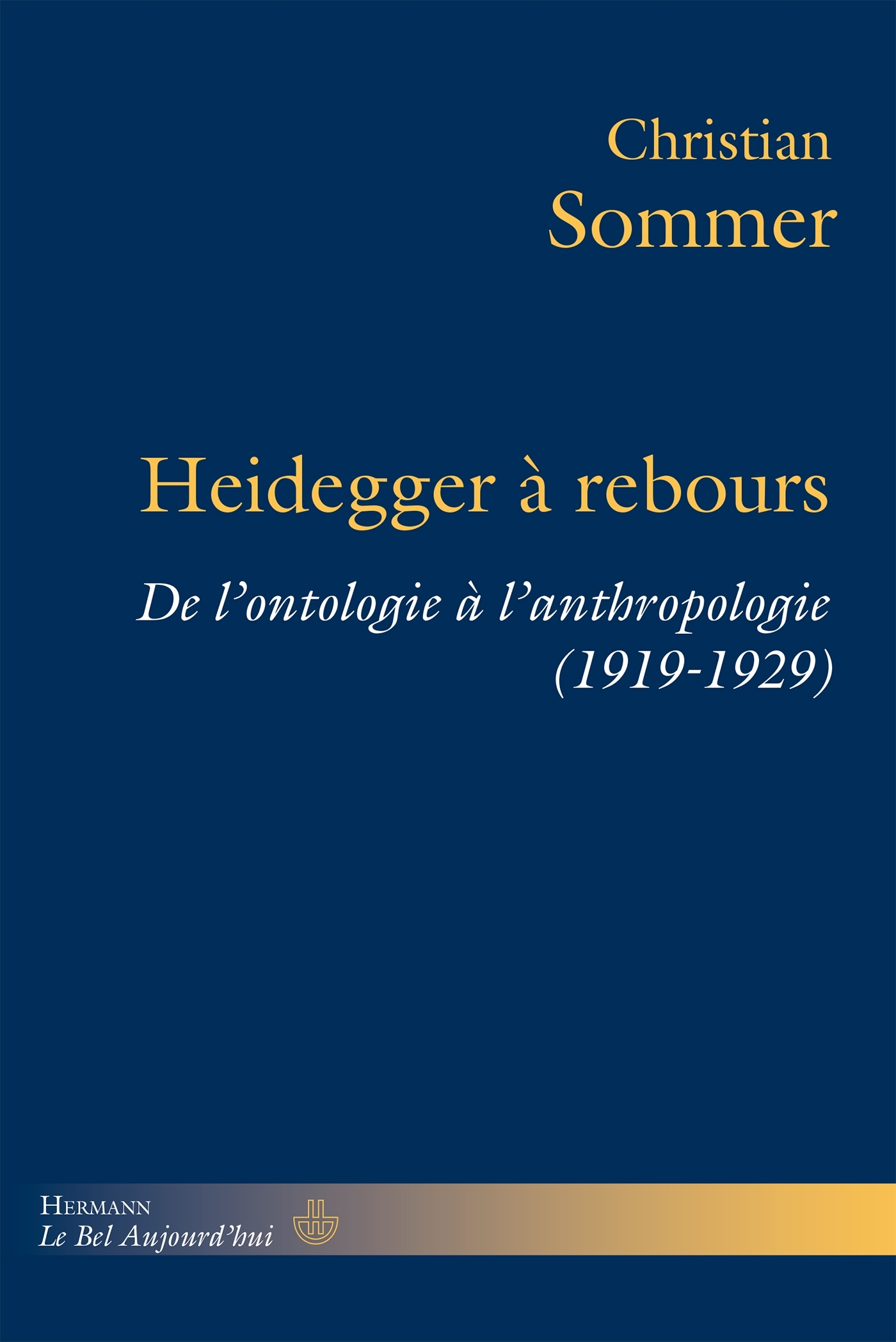 Heidegger à rebours