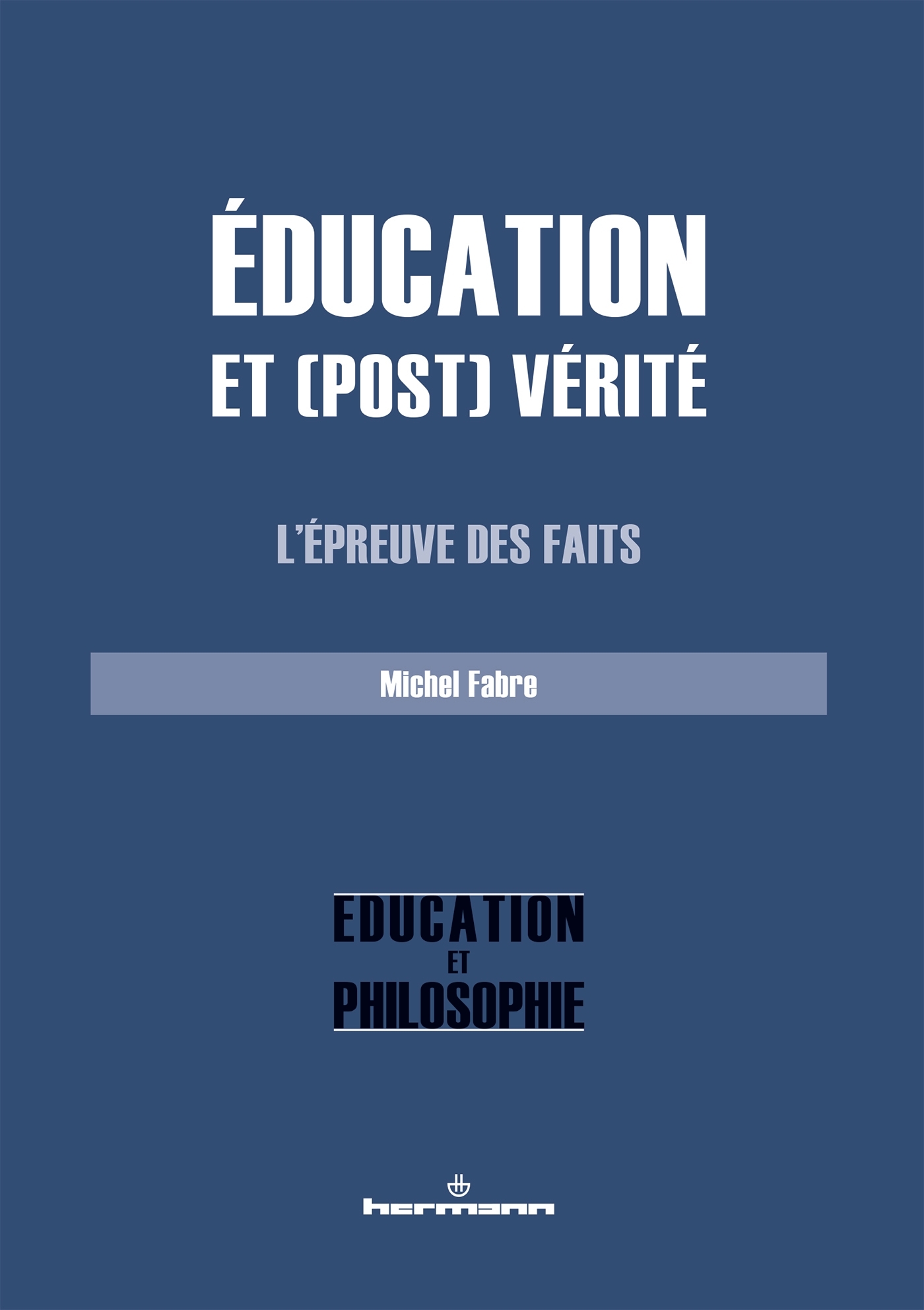 Éducation et (post) vérité