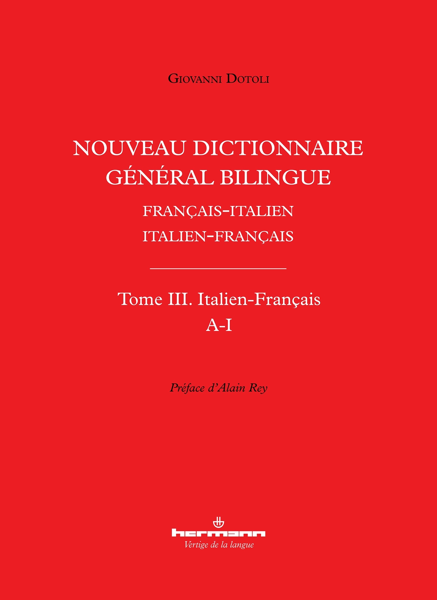 Nouveau dictionnaire général bilingue français-italien/italien-français, tome III