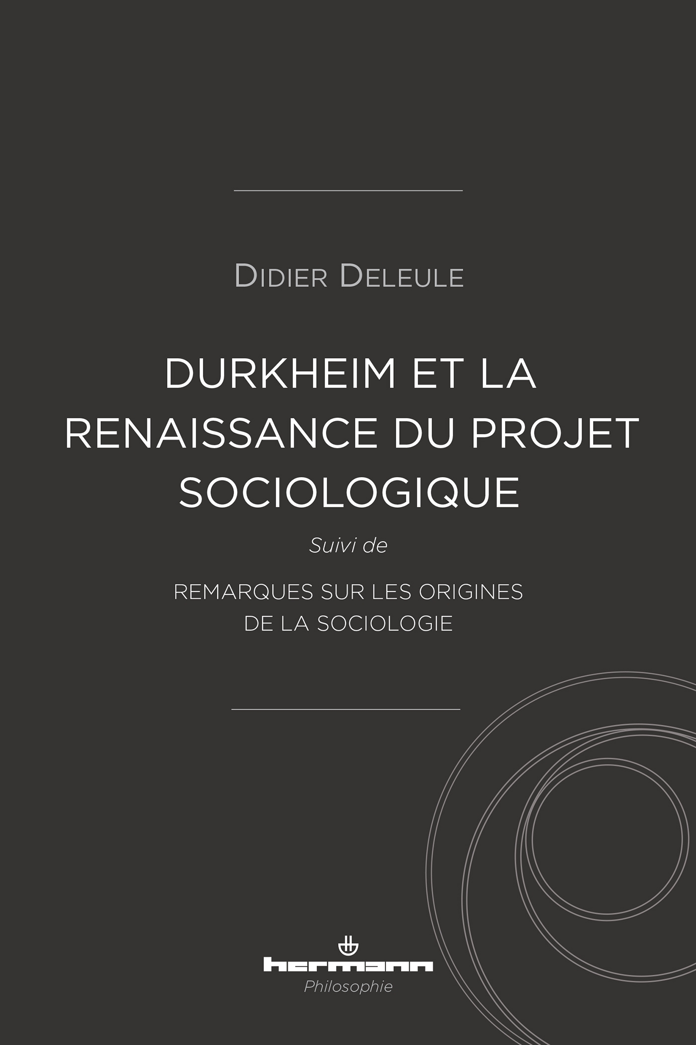 Durkheim et la (re)naissance du projet sociologique