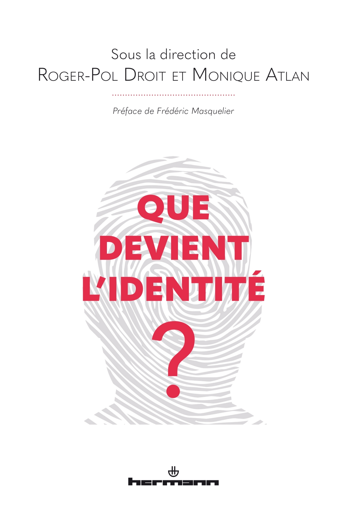 Que devient l'identité?