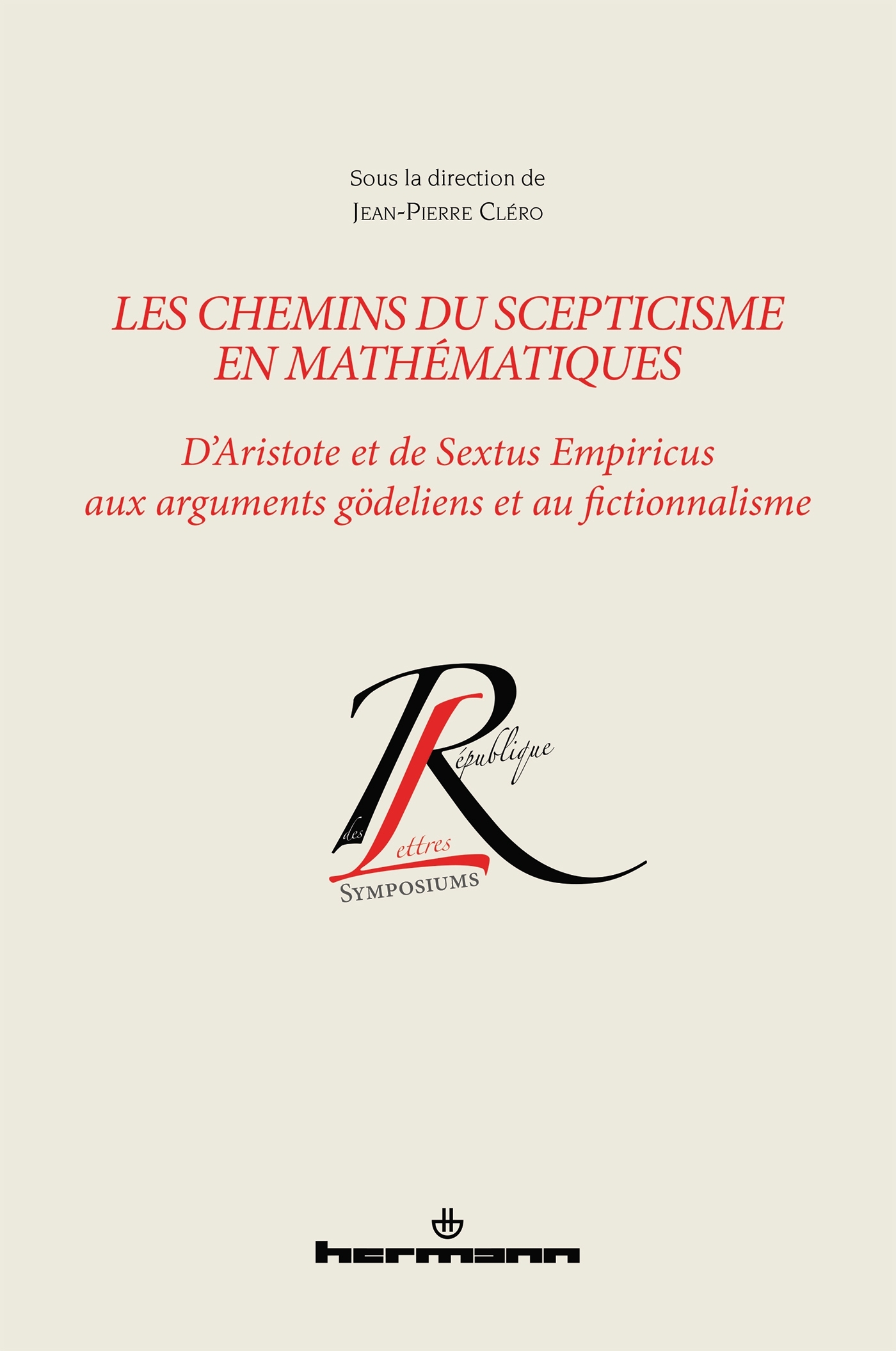 Les chemins du scepticisme en mathématiques