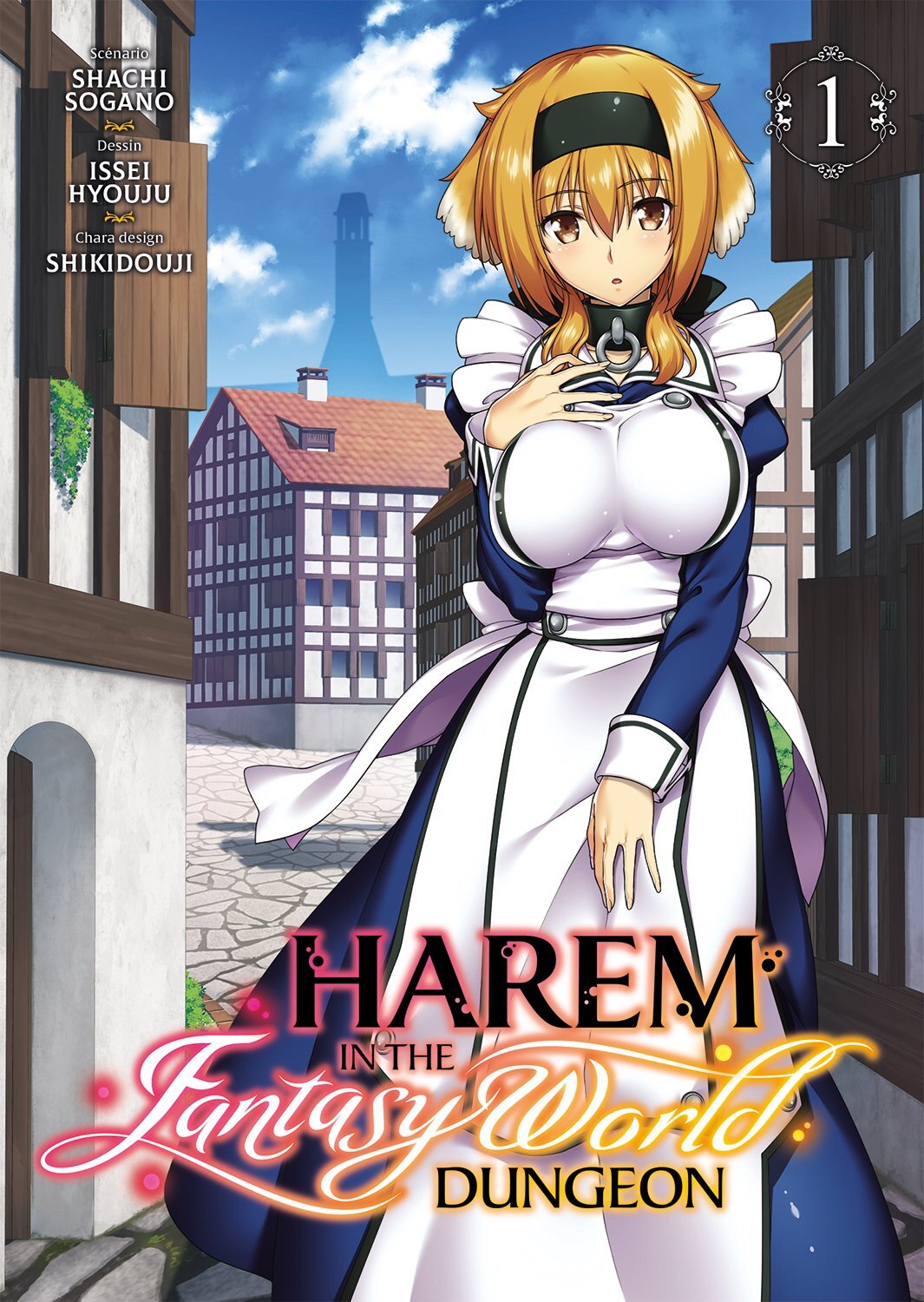 Harem in the Fantasy World Dungeon - Tome 01