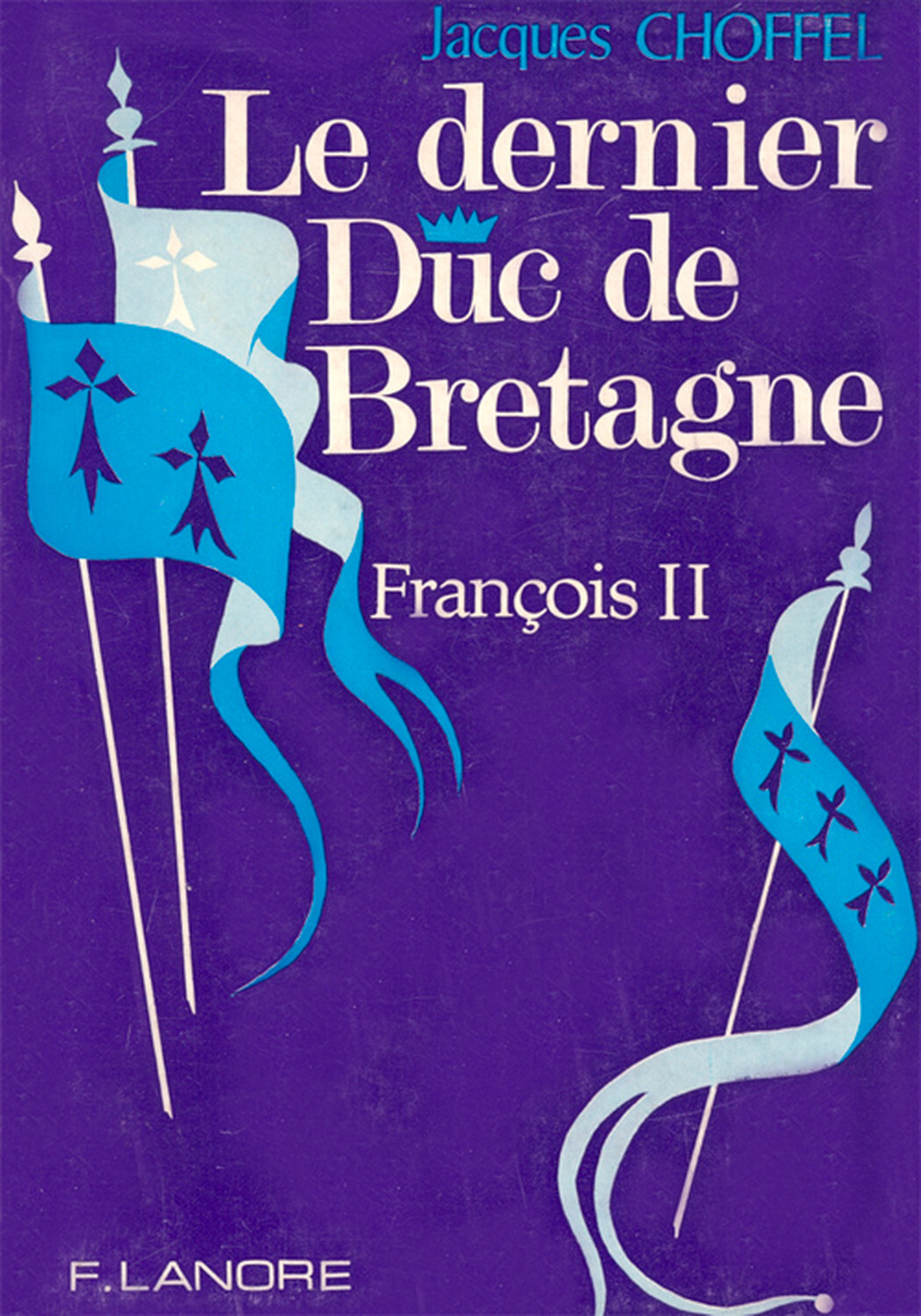 Le dernier Duc de Bretagne