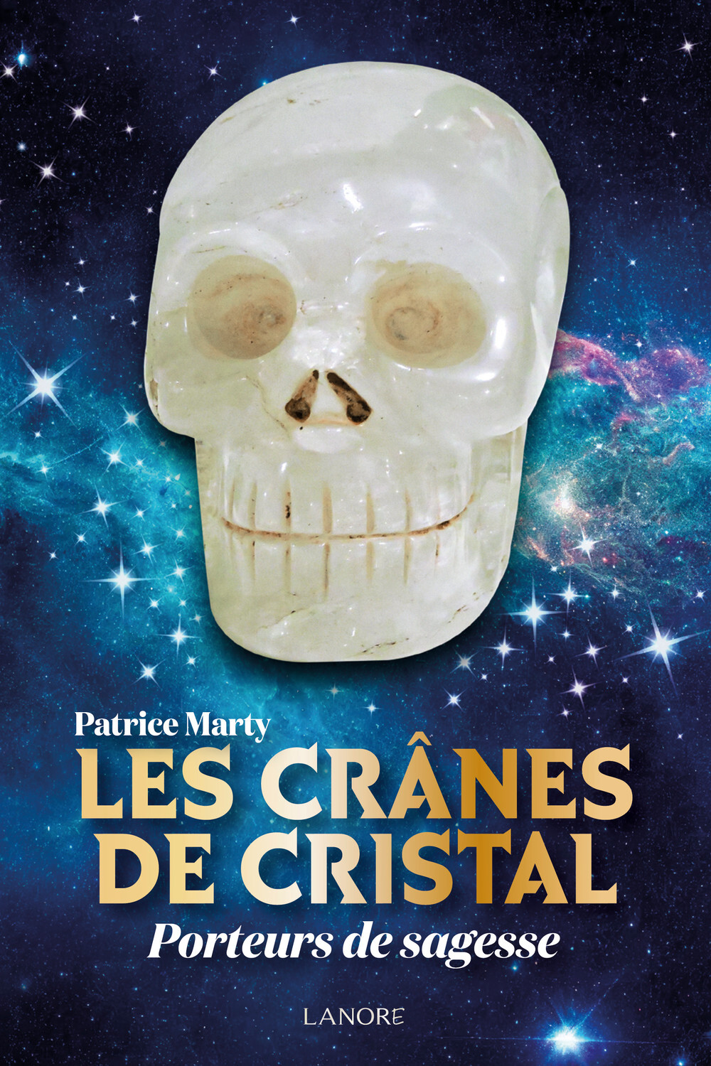 Les crânes de cristal - Porteurs de sagesse