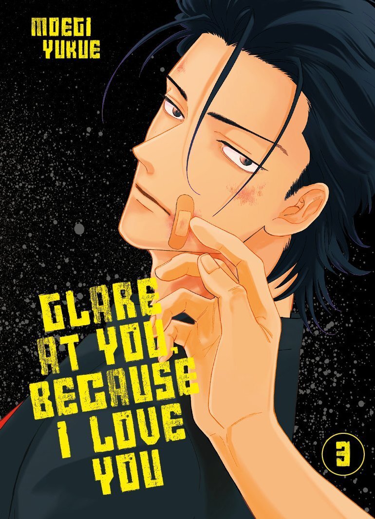 Glare at you, because I love you - Tome 03