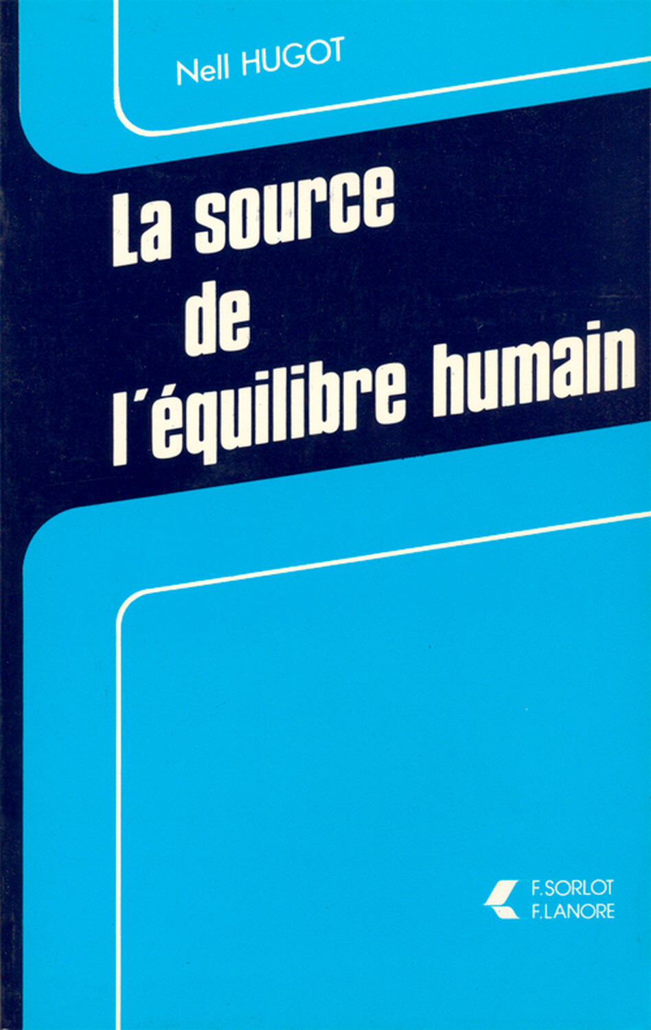 La source de l'équilibre humain