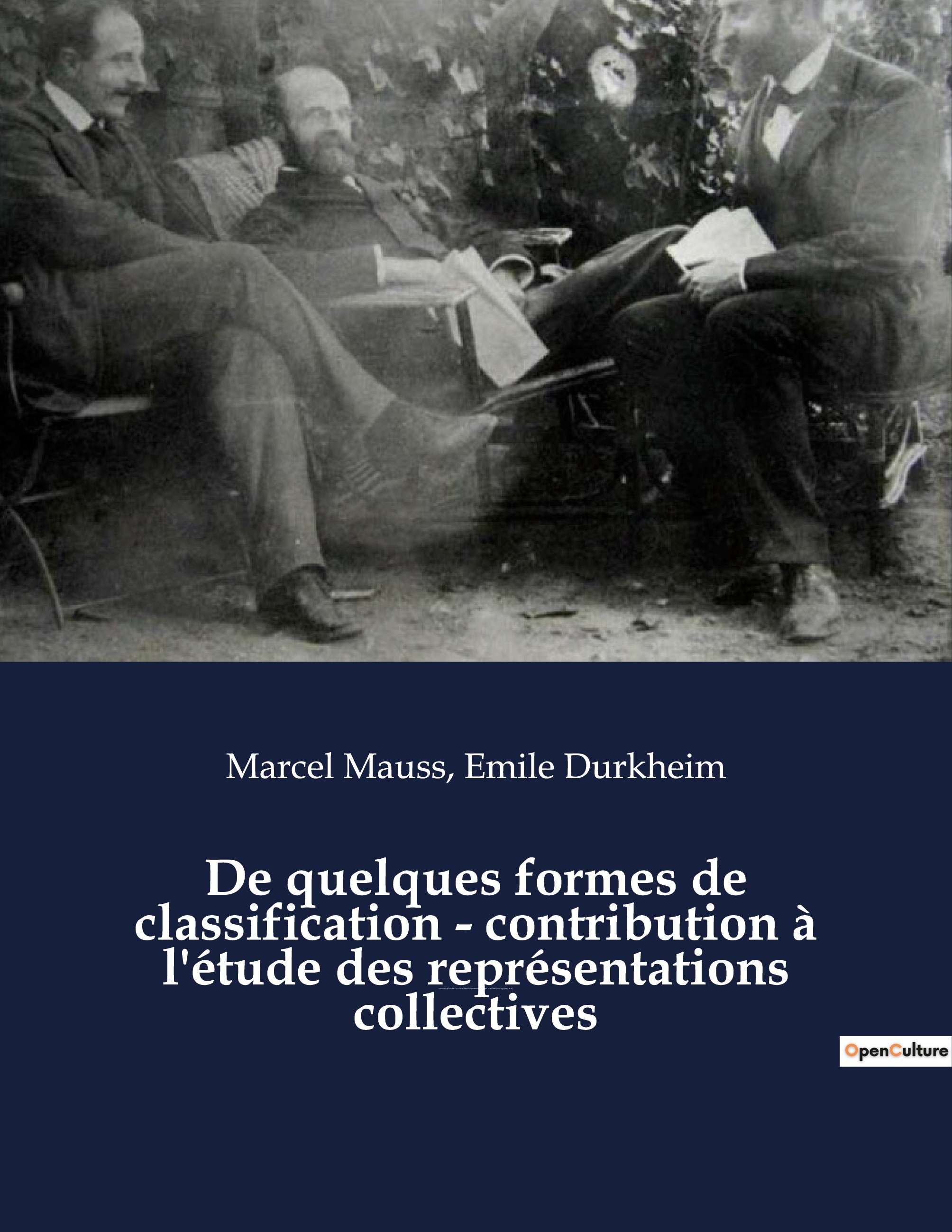 De quelques formes de classification - contribution à l'étude des représentations collectives