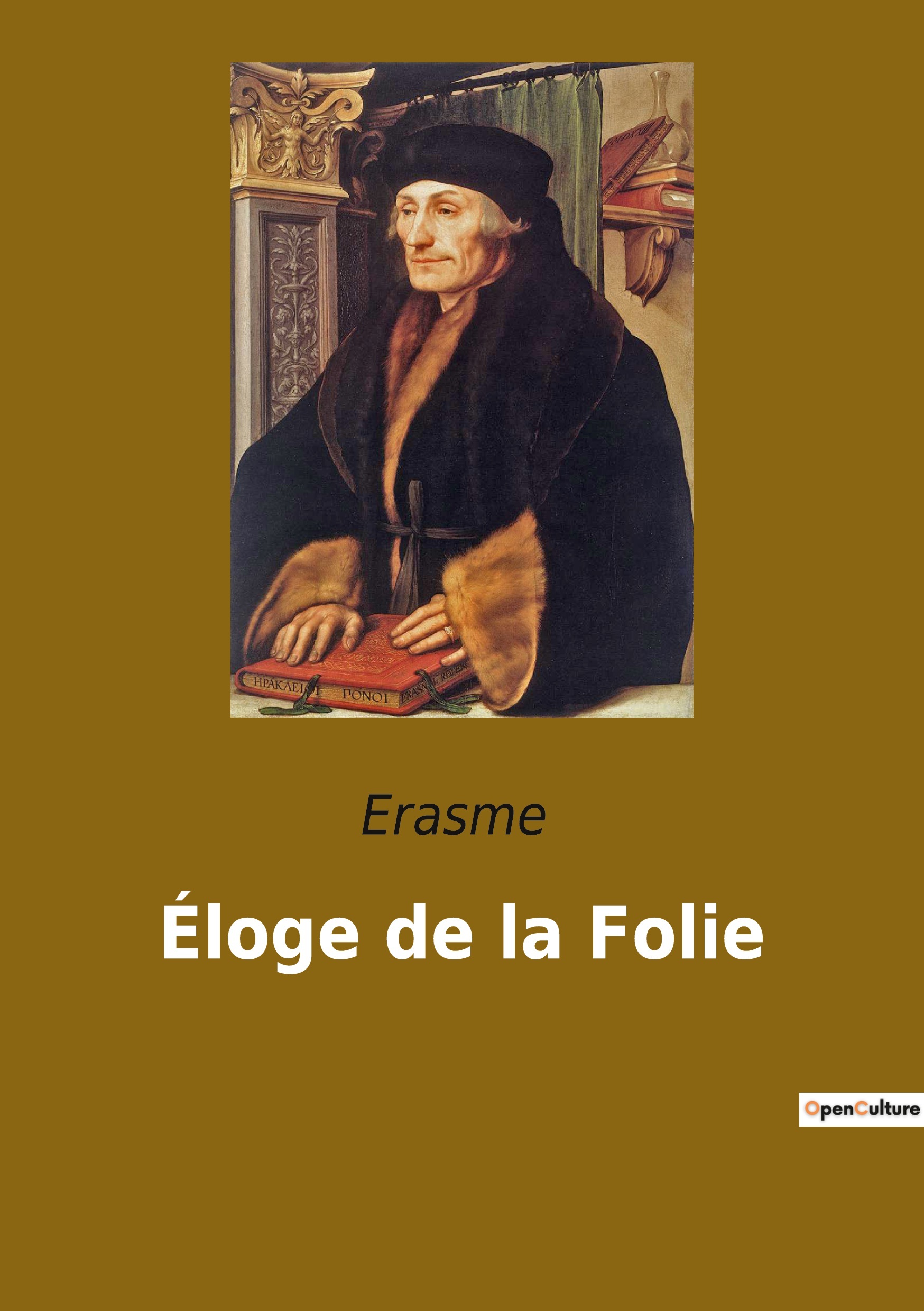 Éloge de la Folie