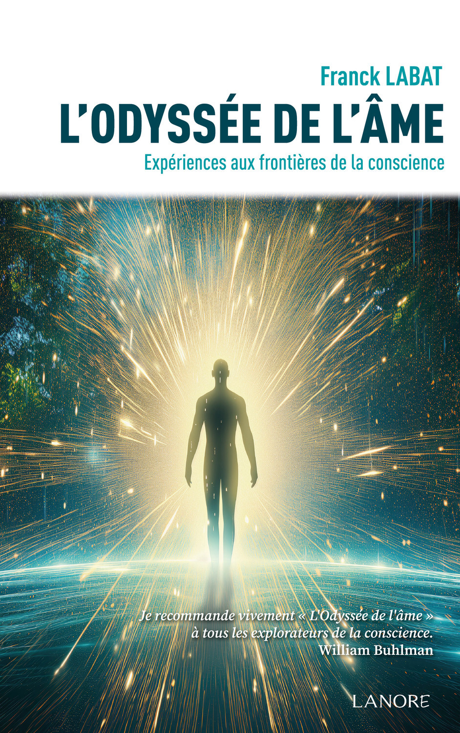 L'Odyssée de l'âme - Expériences aux frontières de la conscience
