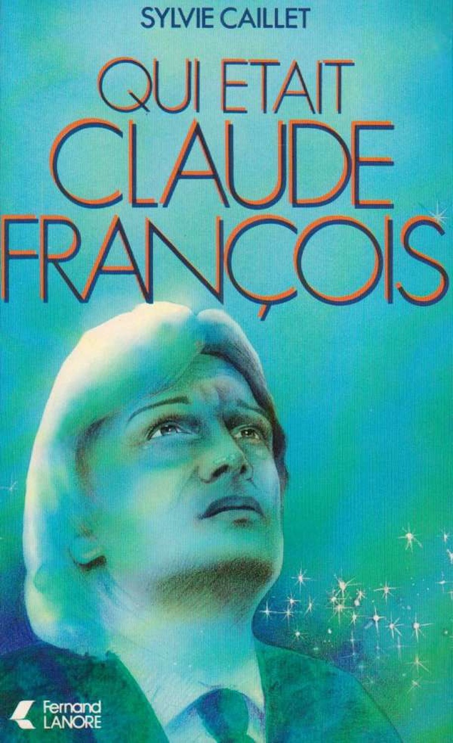 Qui était Claude Francois