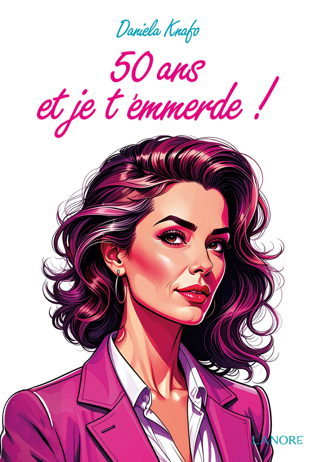 50 ans et je t'emmerde !