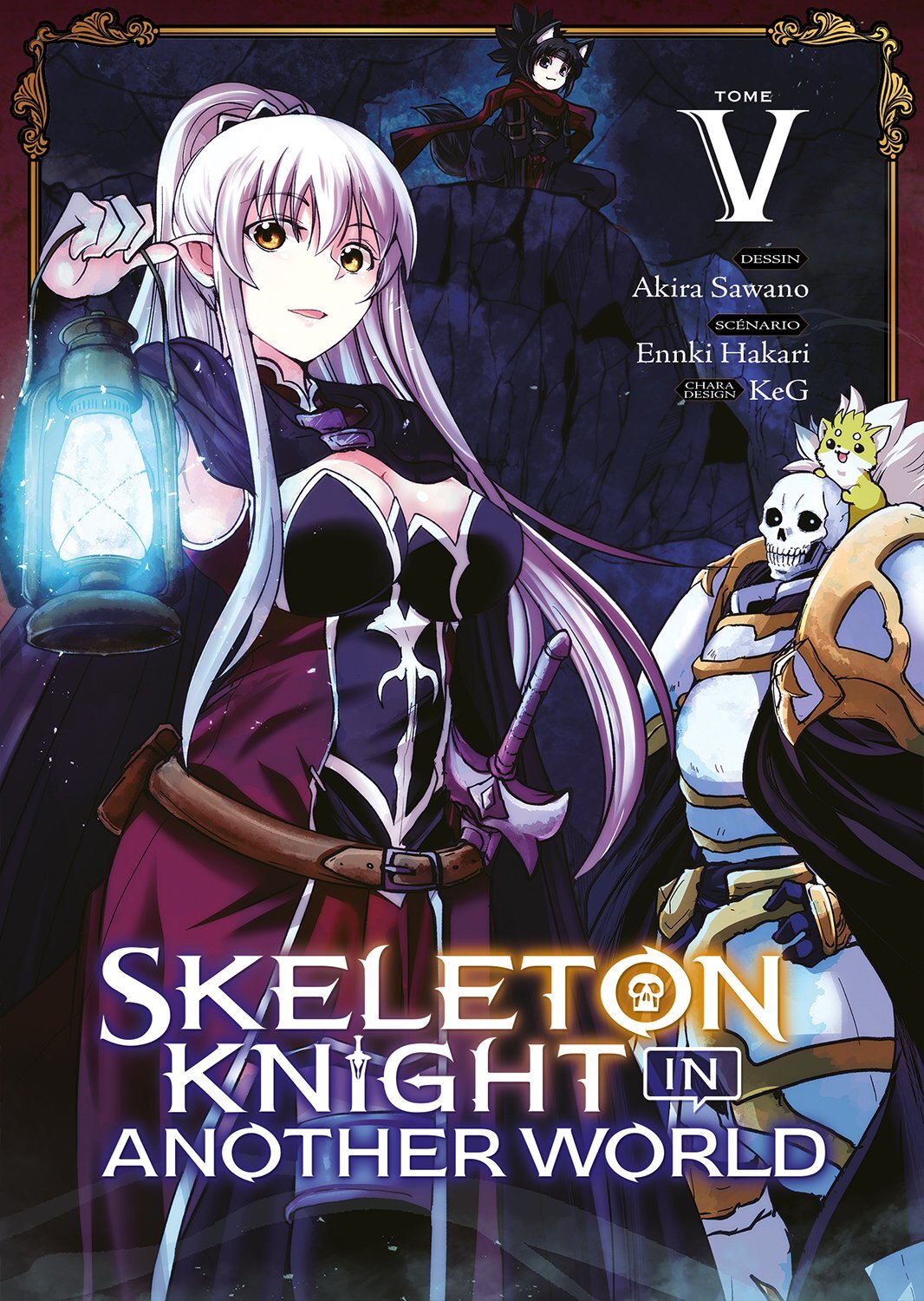 Skeleton Knight in Another World - Tome 05