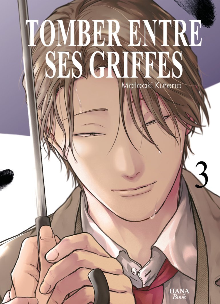 Tomber entre ses griffes - Tome 3