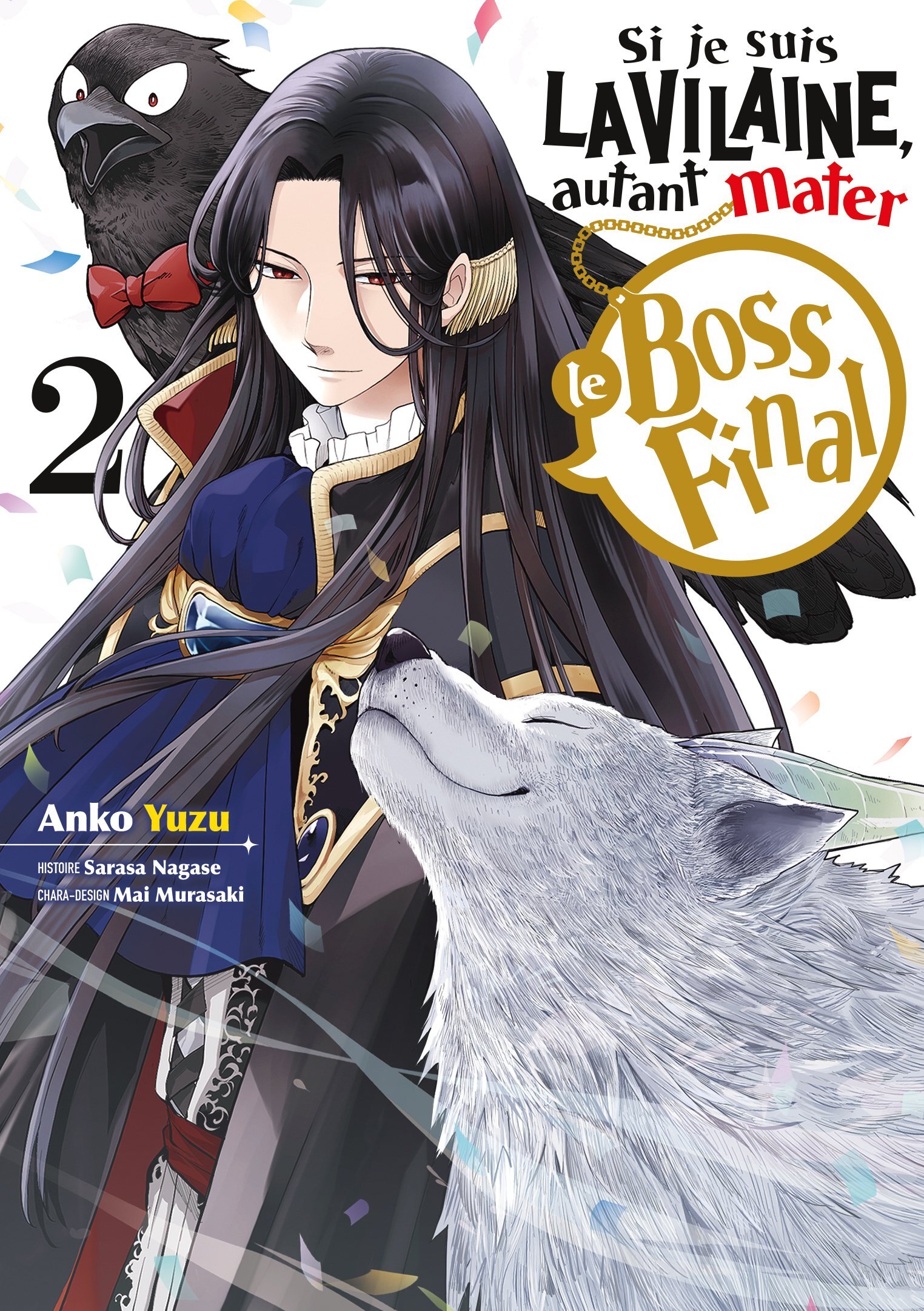 Si je suis la Vilaine, autant mater le Boss final - Tome 2