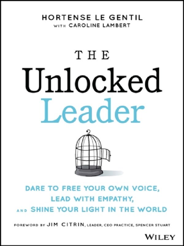The Unlocked Leader