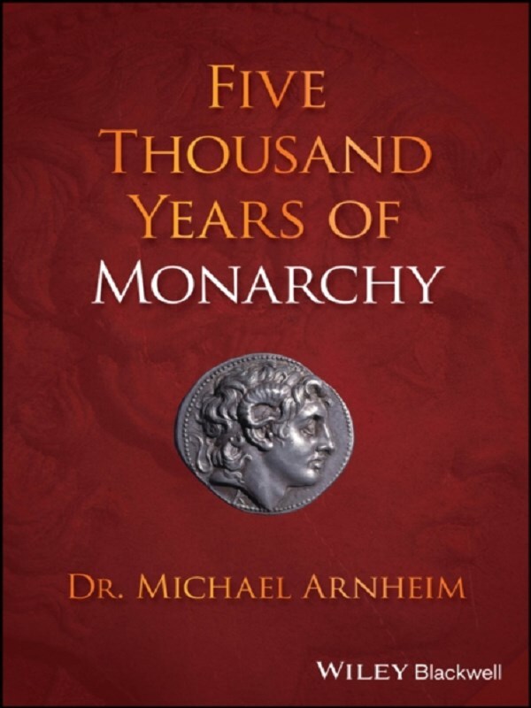 Five Thousand Years of Monarchy