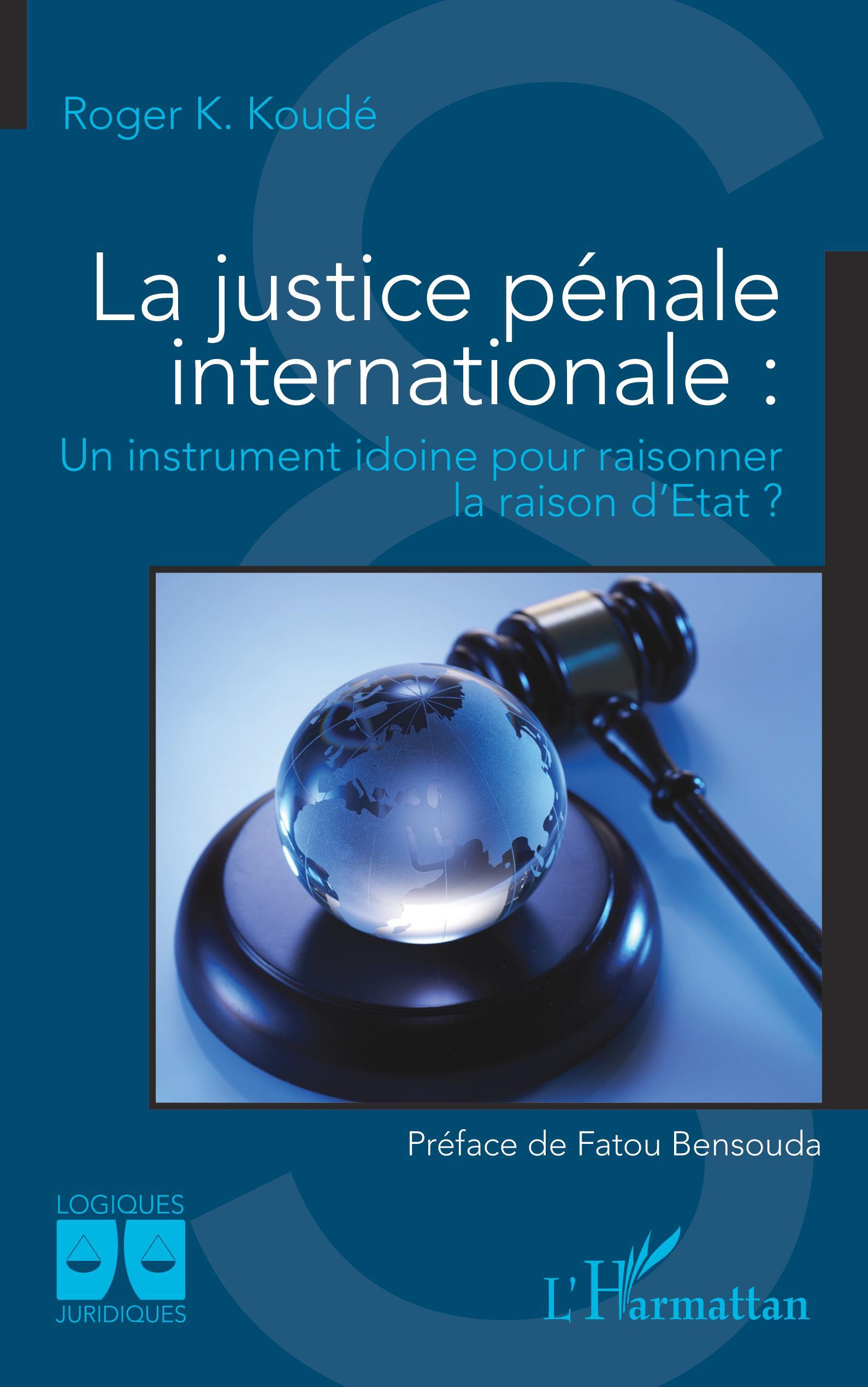 La justice pénale internationale