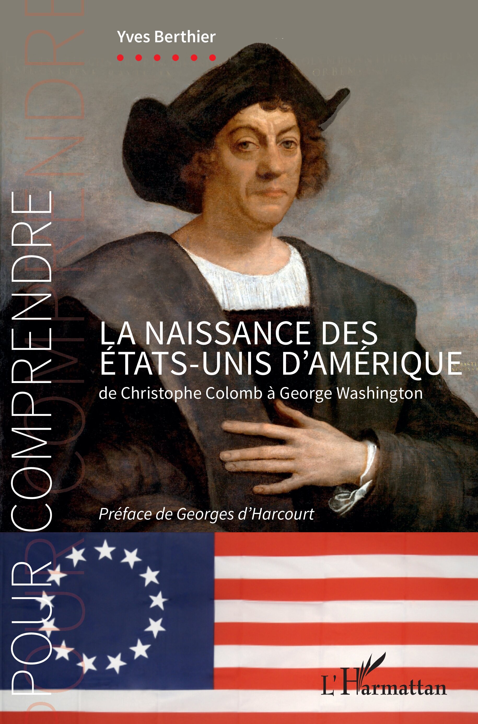 La naissance des États-Unis d'Amérique