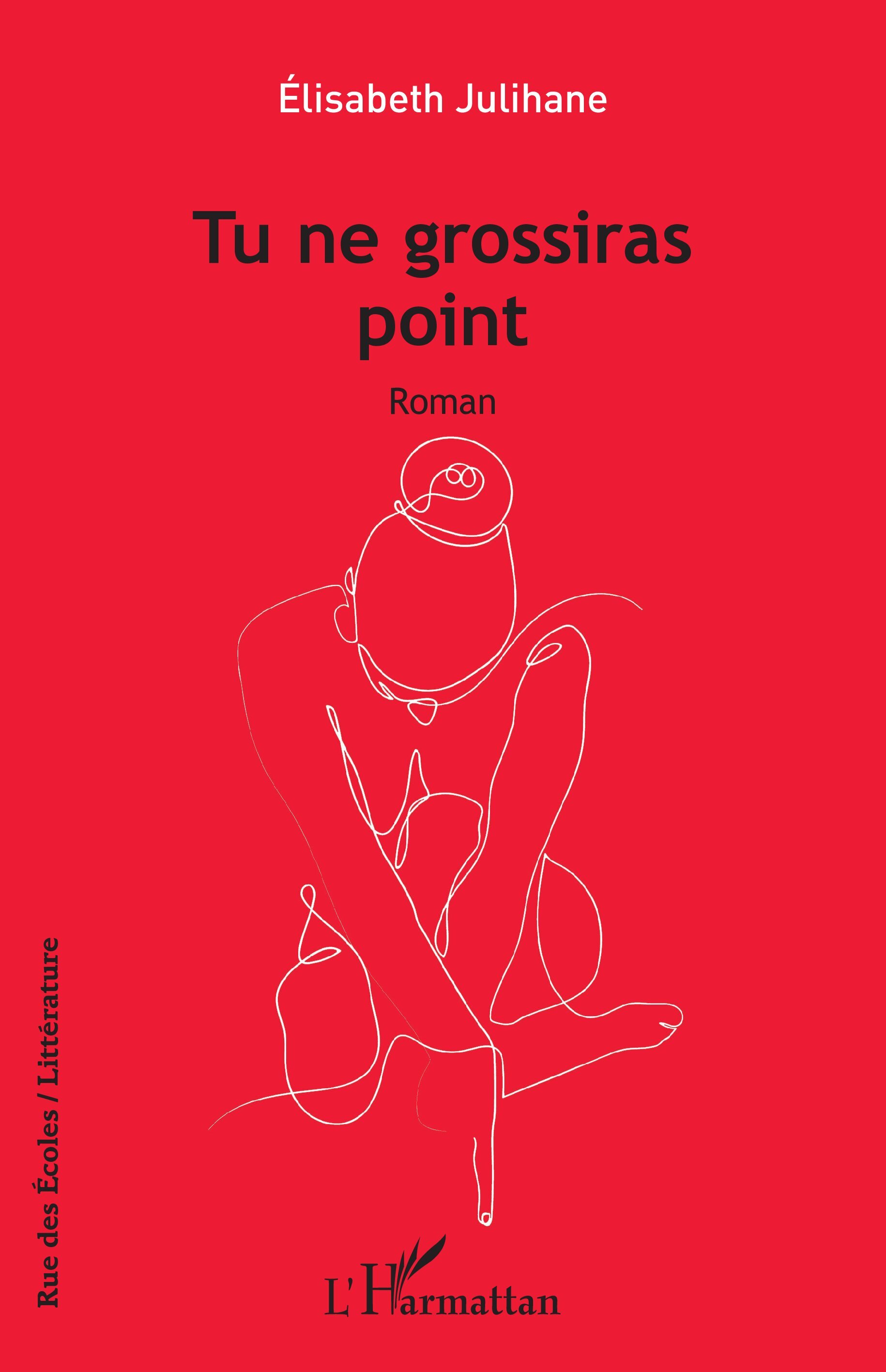 Tu ne grossiras point