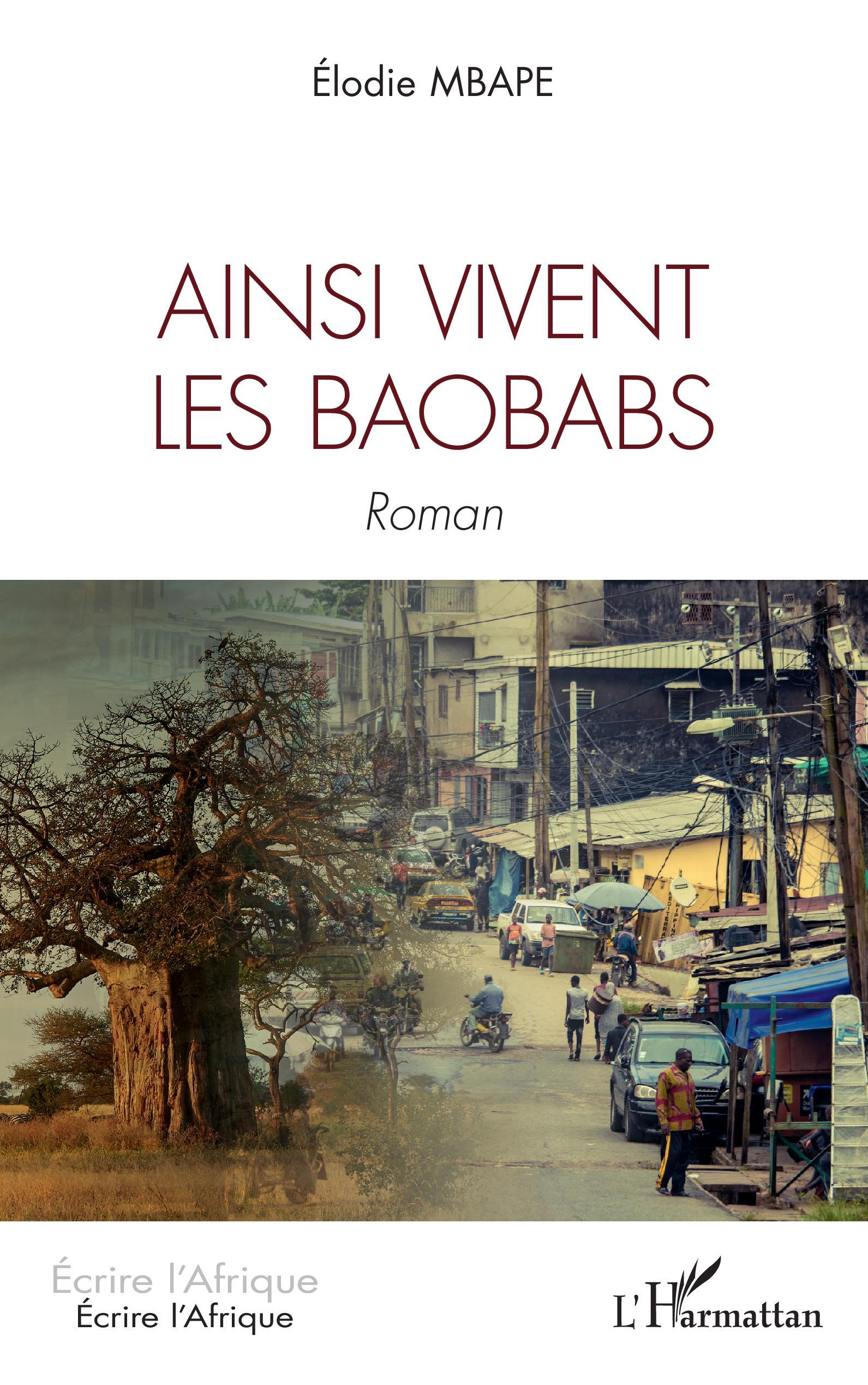Ainsi vivent les baobabs