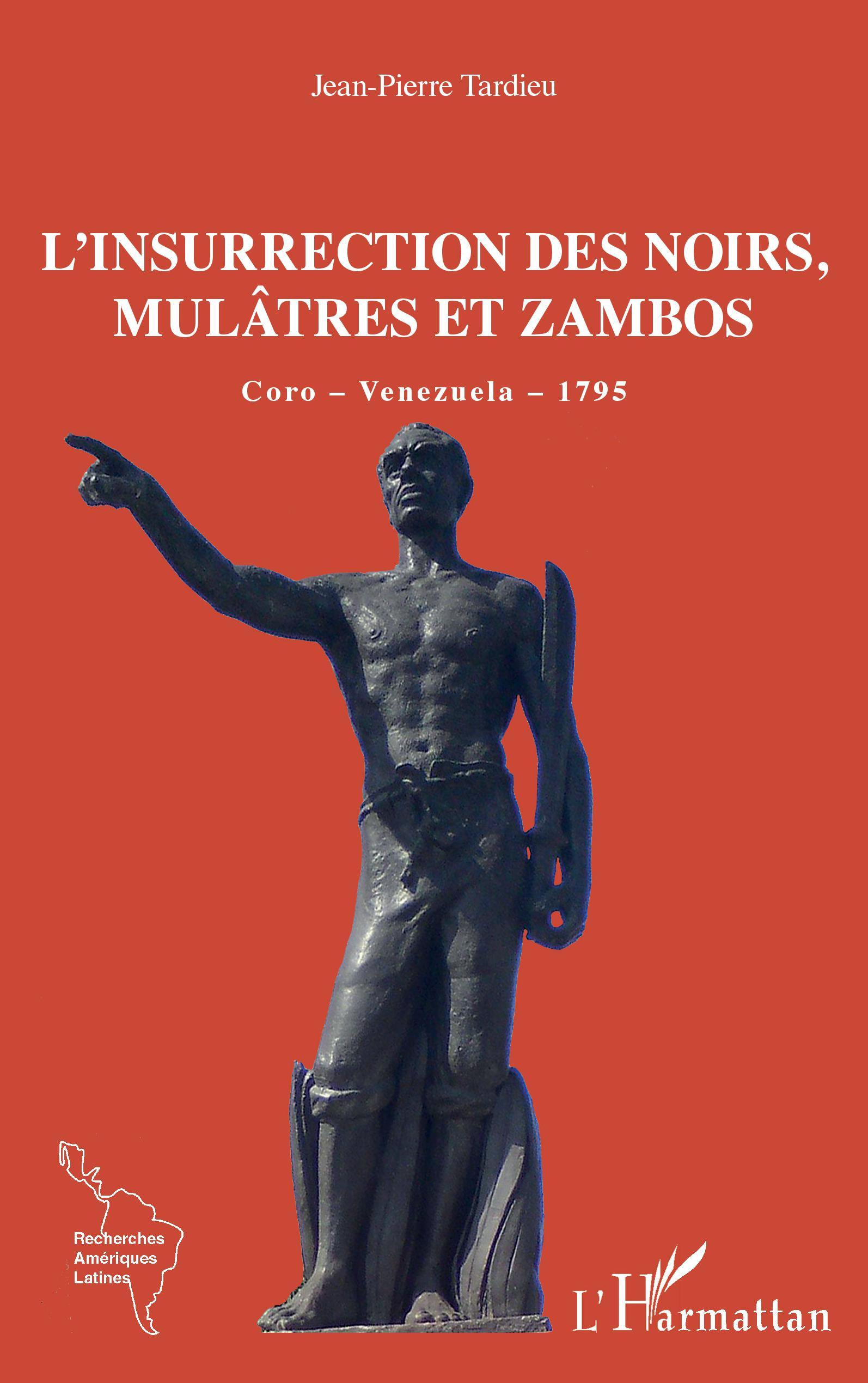 L'insurrection des Noirs, Mulâtres et Zambos