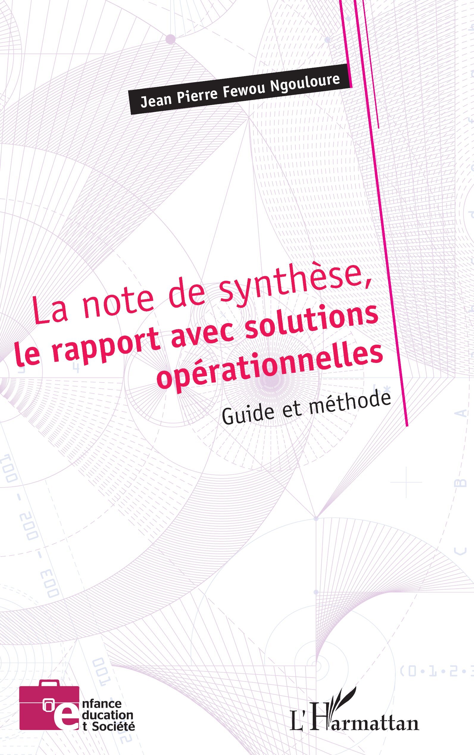 La note de synthèse, le rapport avec solutions opérationnelles