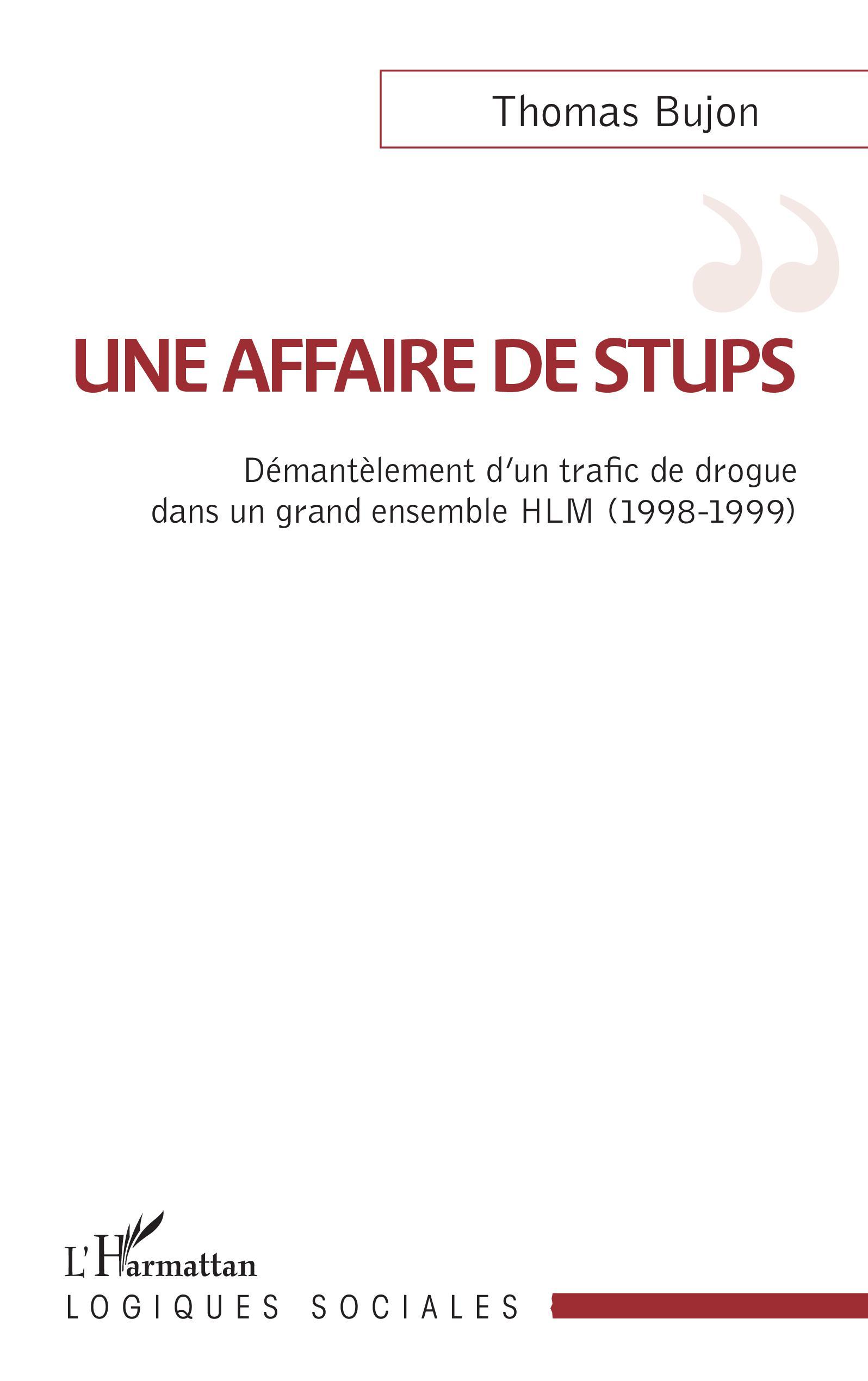 Une affaire de stups
