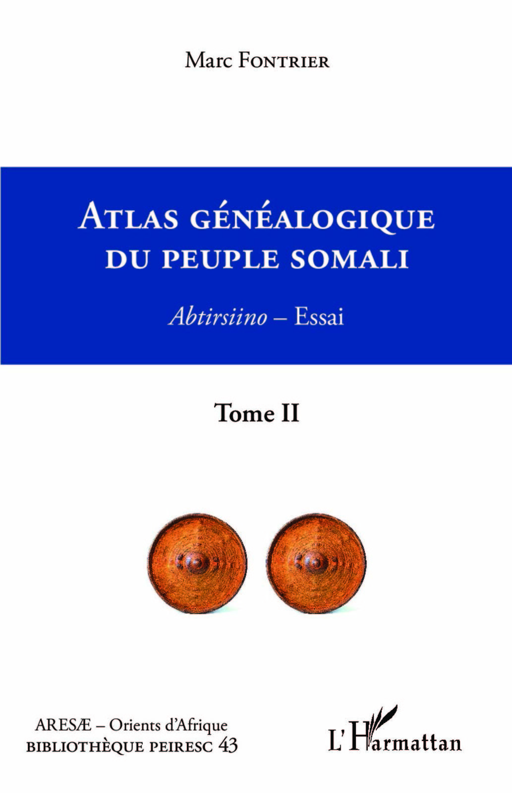 Atlas généalogique du peuple somali  Tome 2