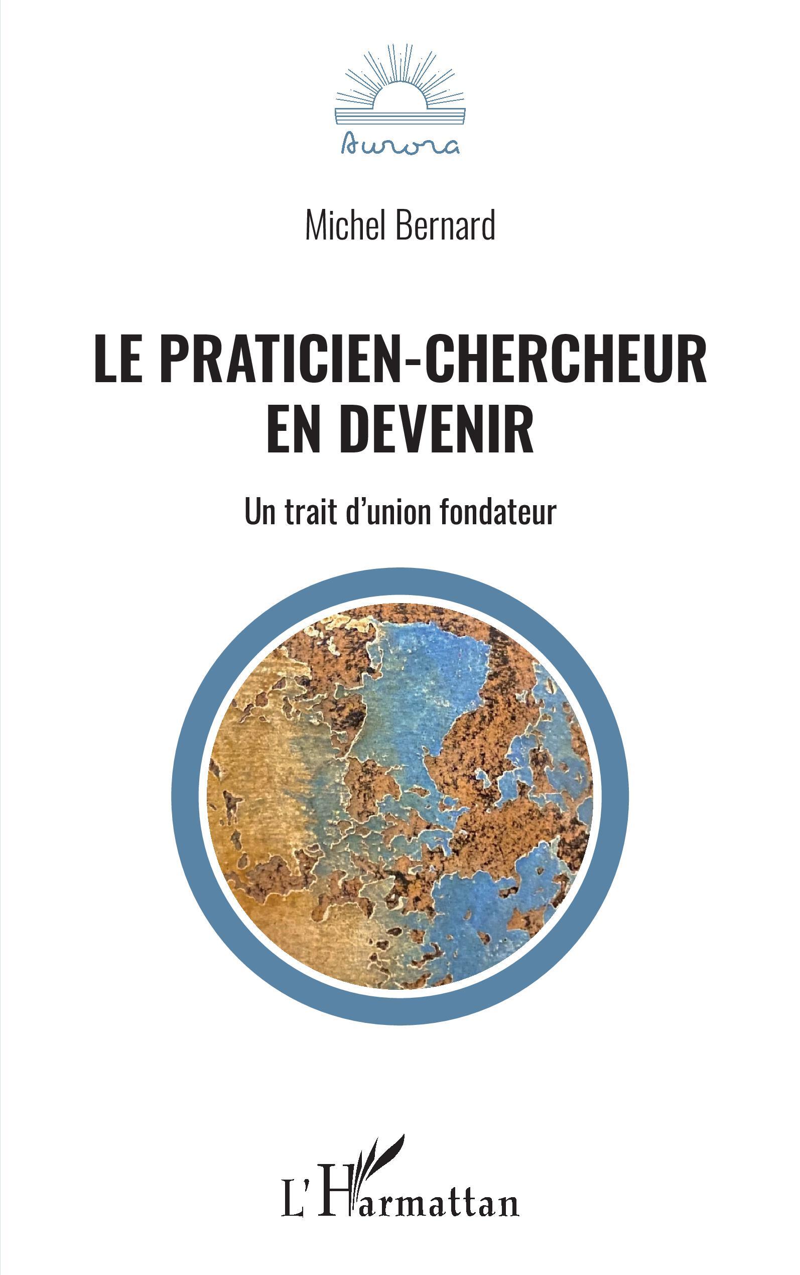 Le praticien-chercheur en devenir